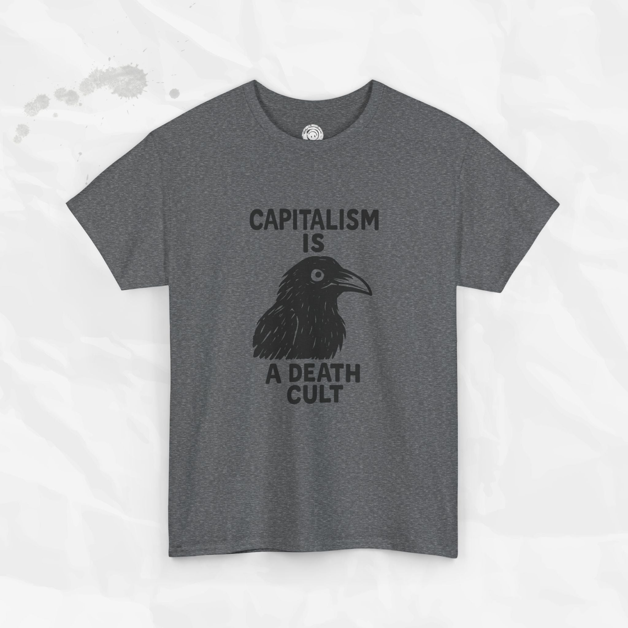 Capitalism is a Death Cult - T-Shirt