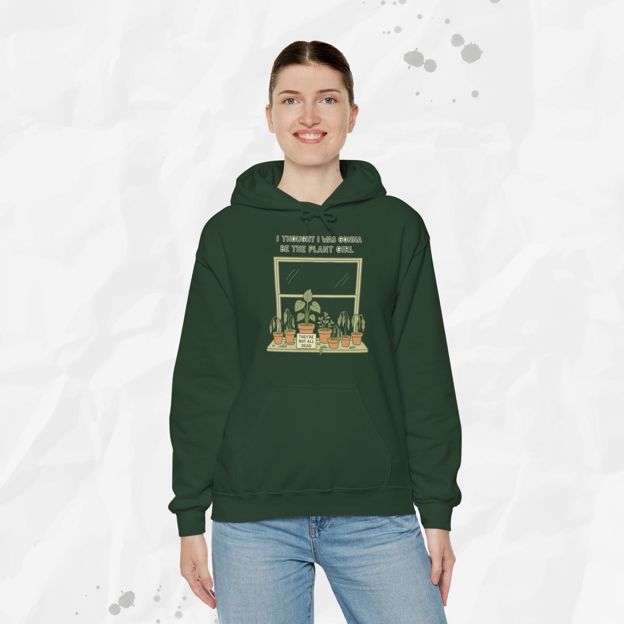 I Thought I Was Gonna Be the Plant Girl - Hoodie