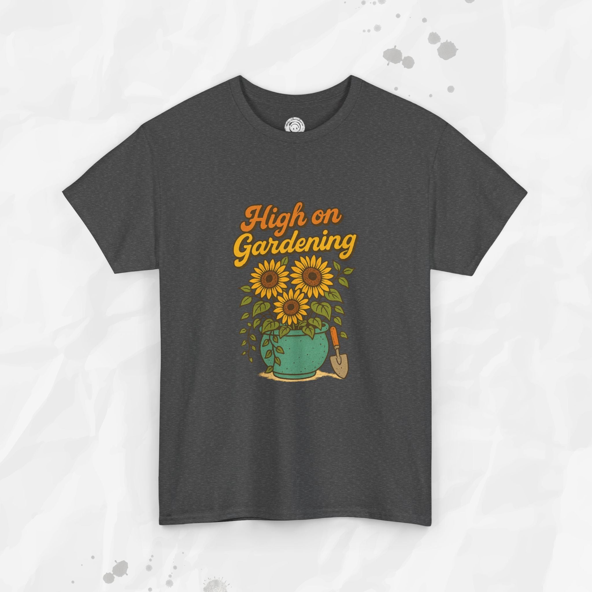 High on Gardening - T-Shirt