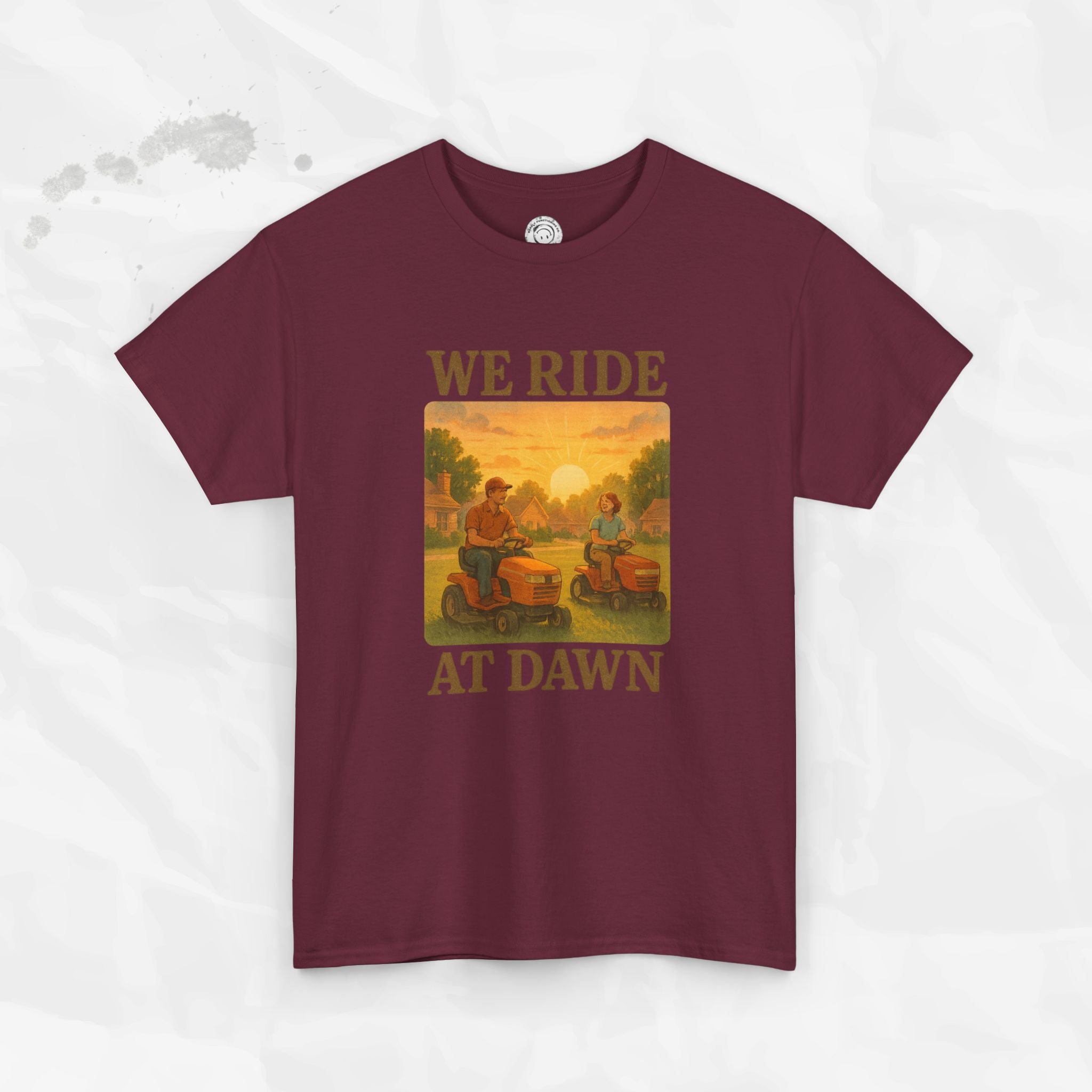 We Ride At Dawn - T-Shirt