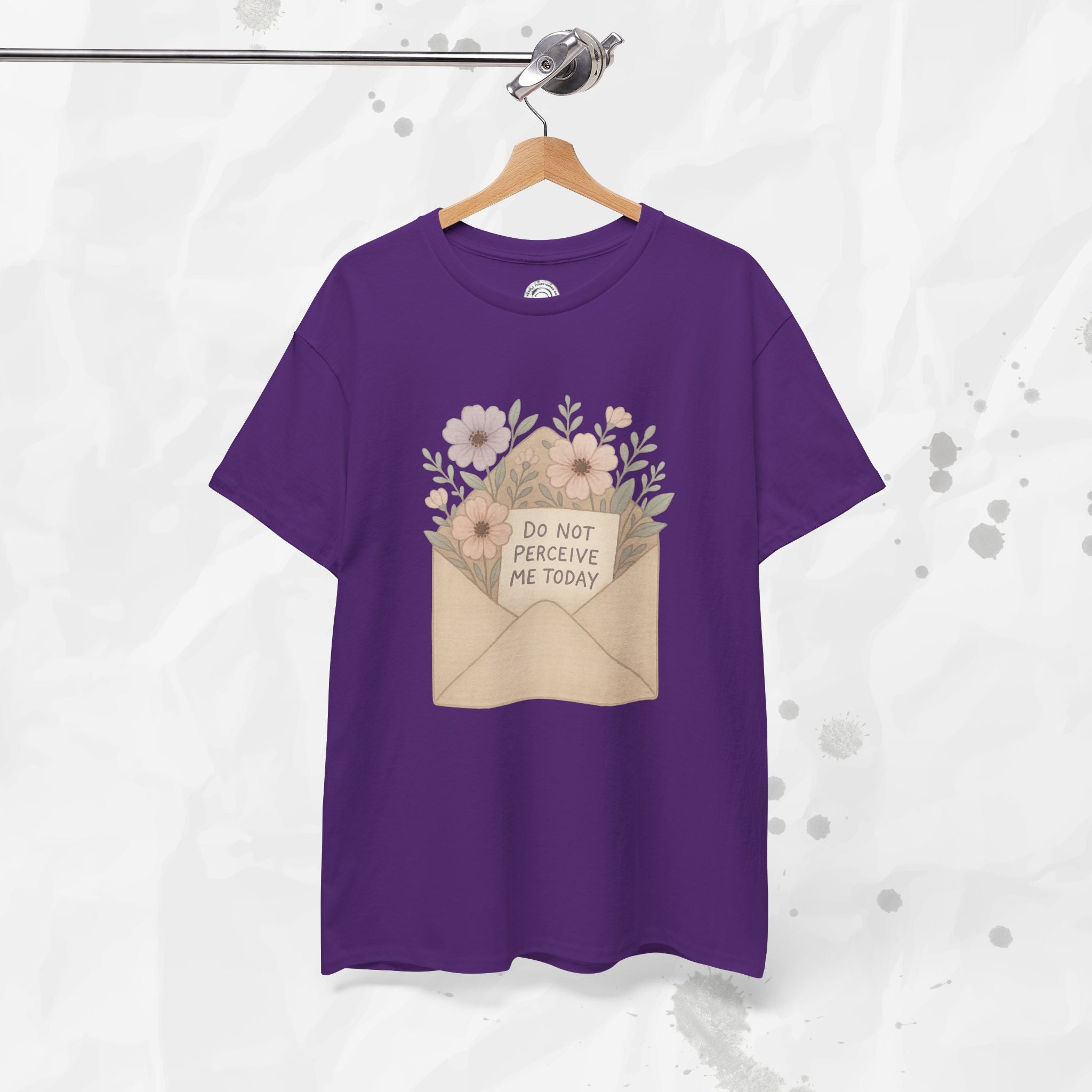 Do Not Perceive Me Today - T-Shirt