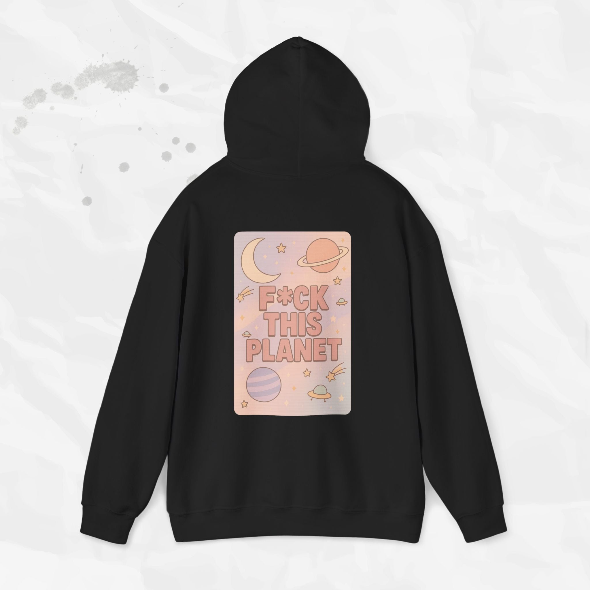 F*ck This Planet - Hoodie