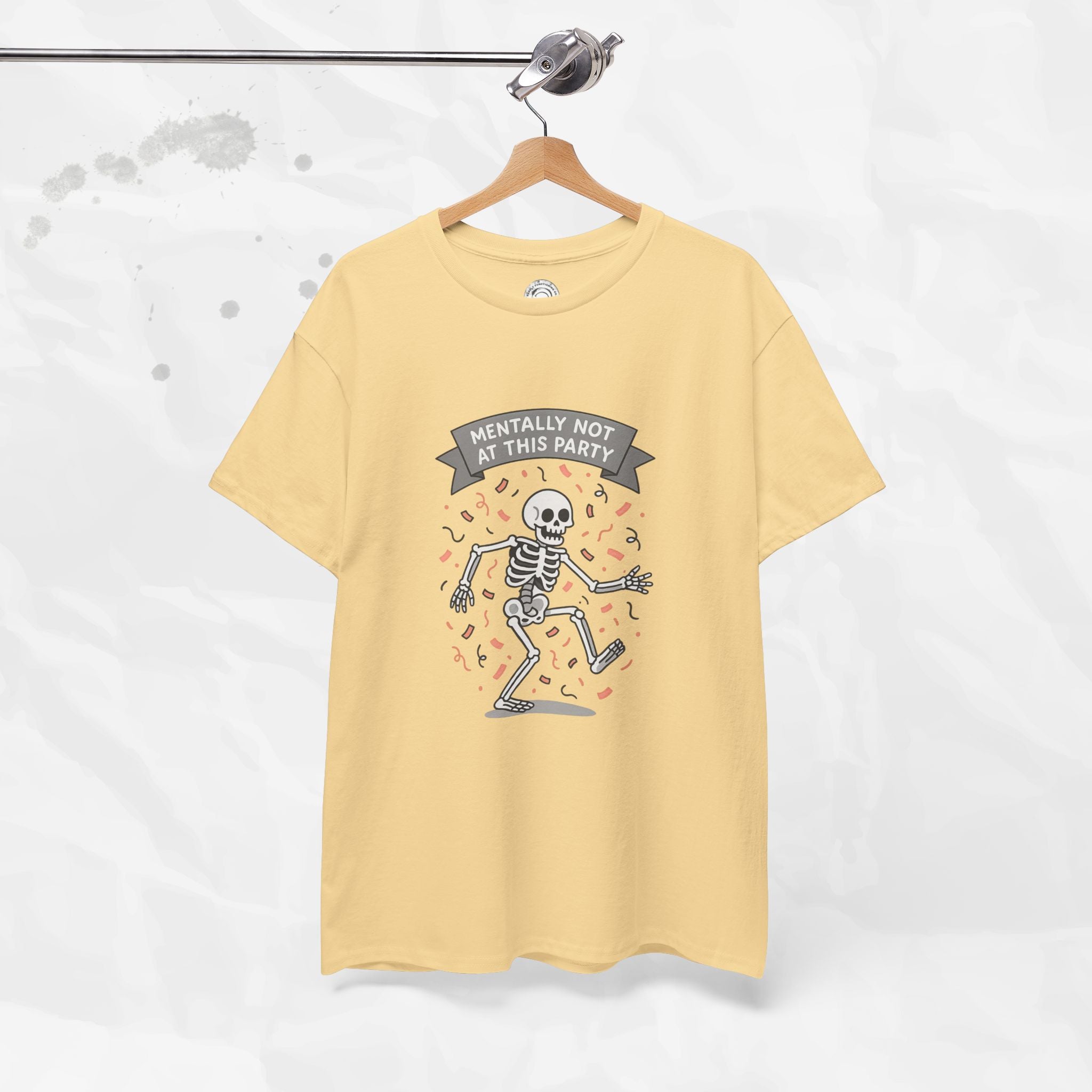 Mentally Not at This Party - T-Shirt