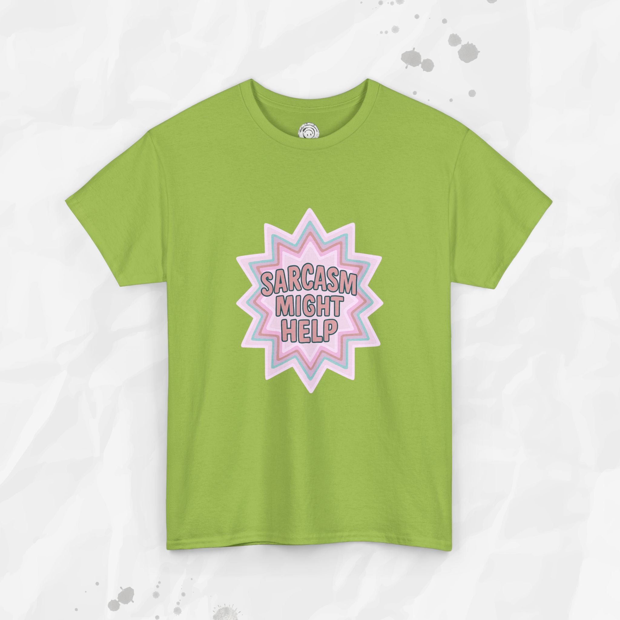 Sarcasm Might Help – T-Shirt