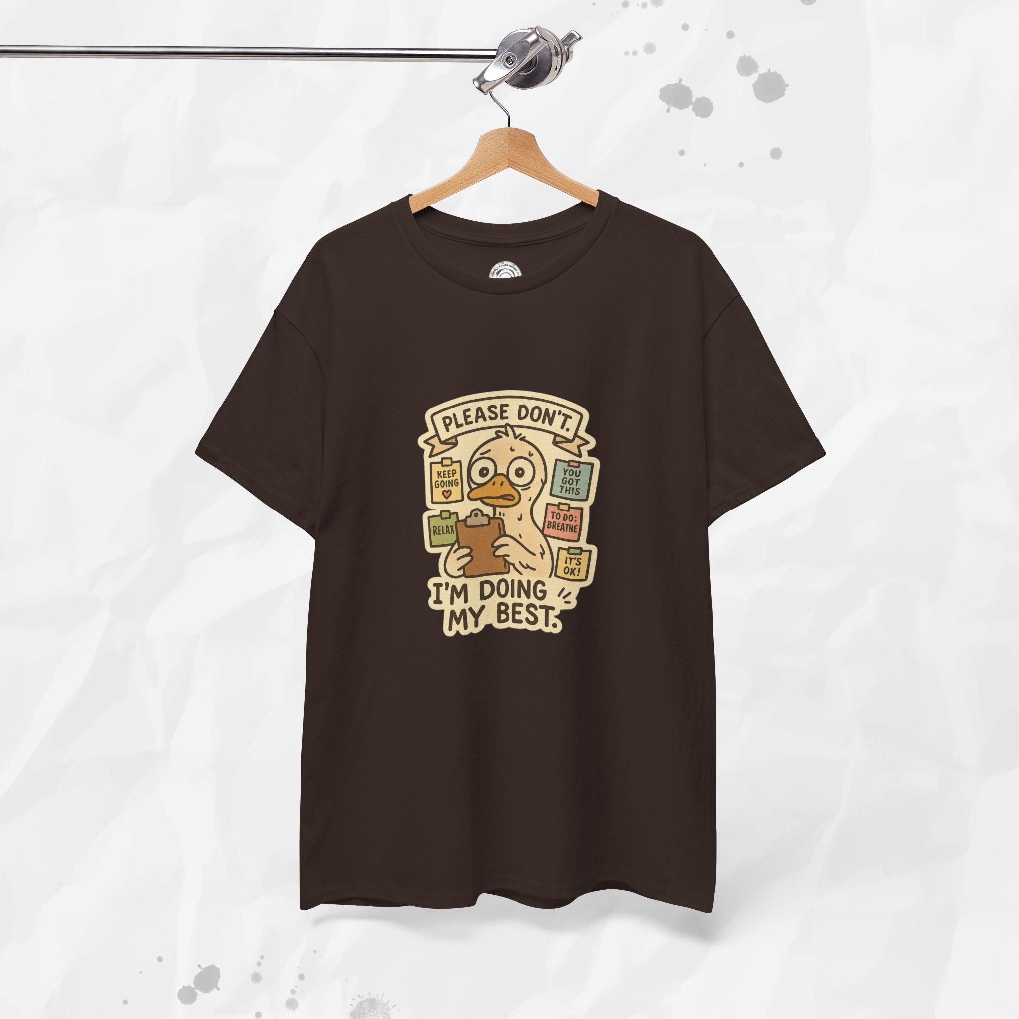 Please Don't I'm Doing My Best - T-Shirt