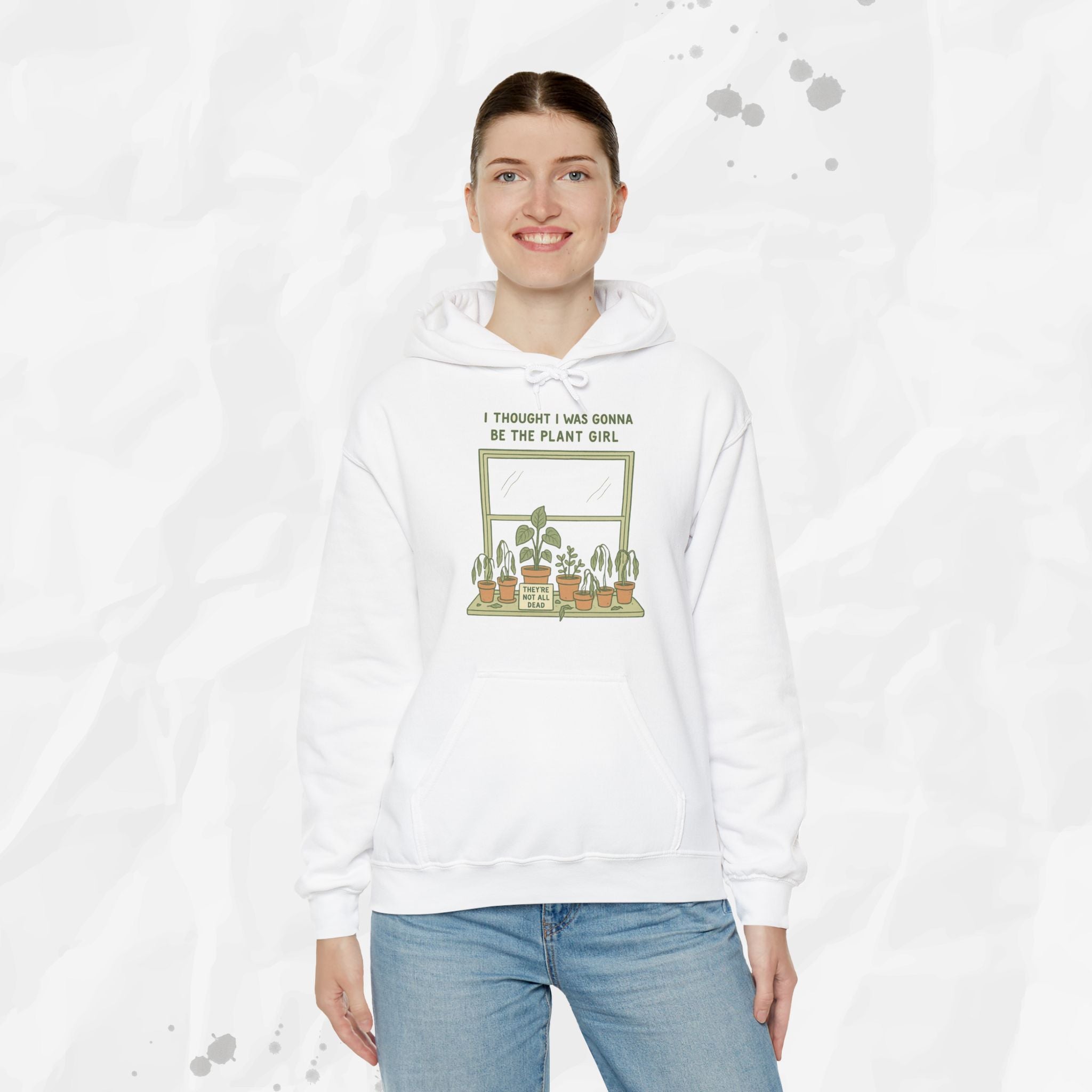 I Thought I Was Gonna Be the Plant Girl - Hoodie