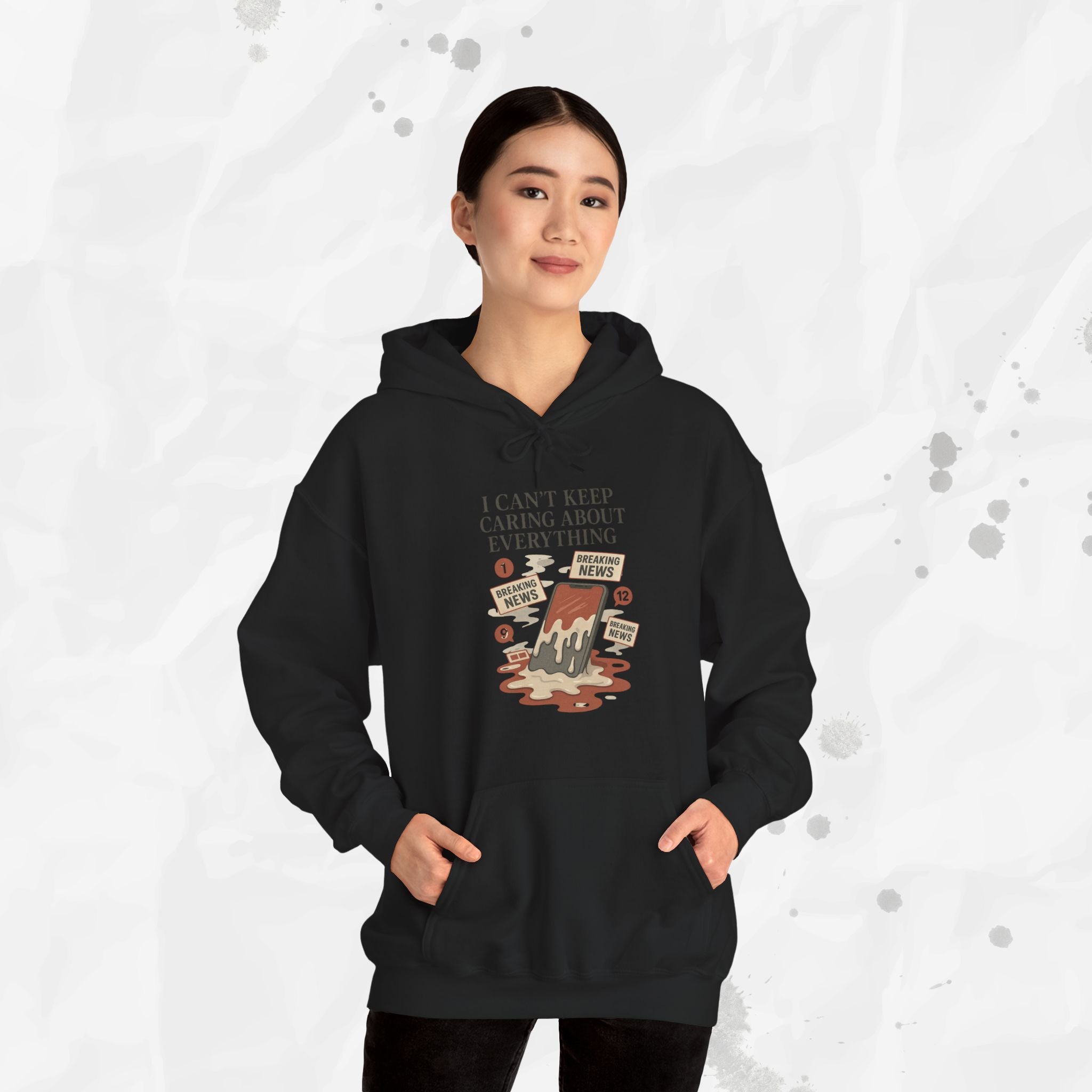 I Can't Keep Caring About Everything - Hoodie