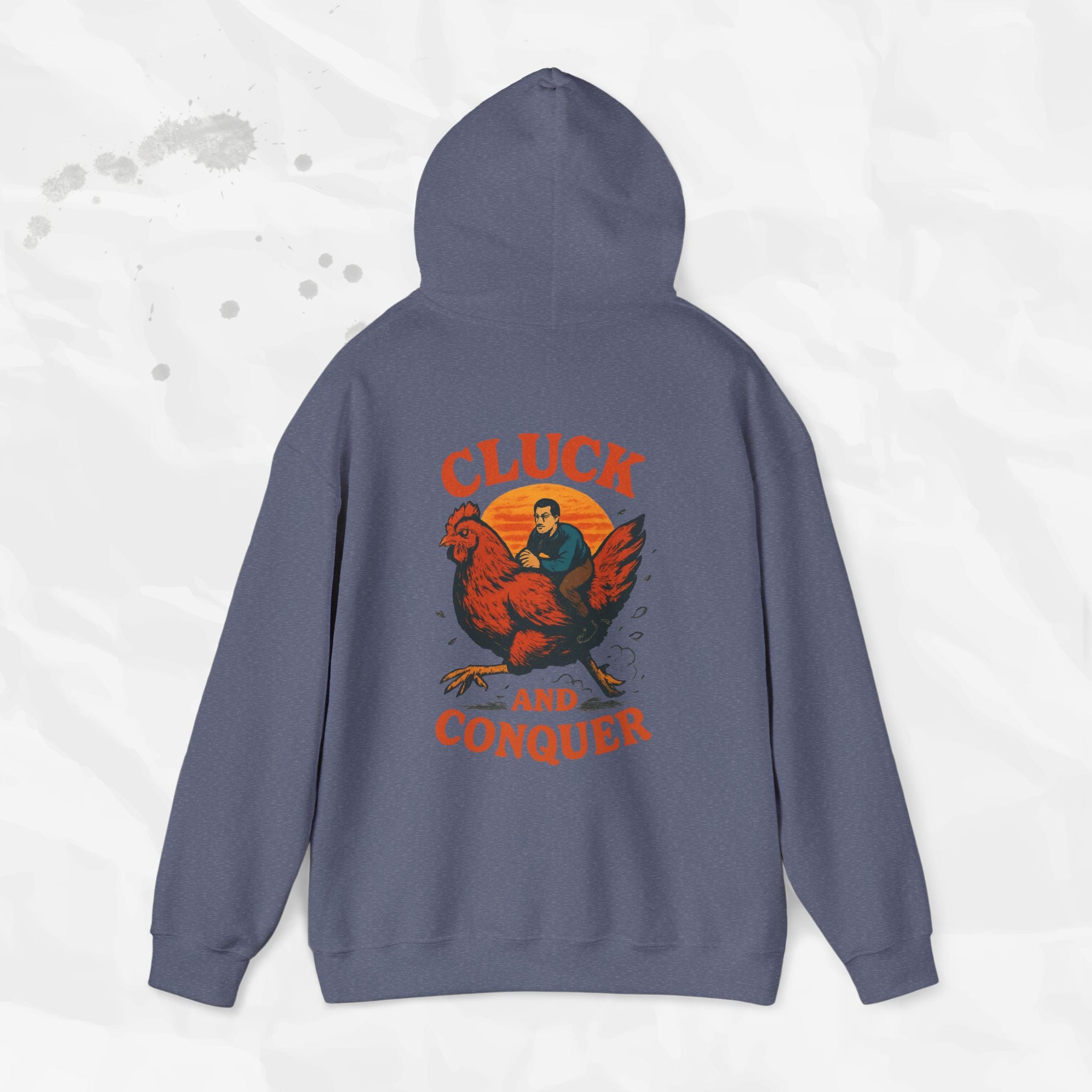 Cluck and Conquer - Hoodie
