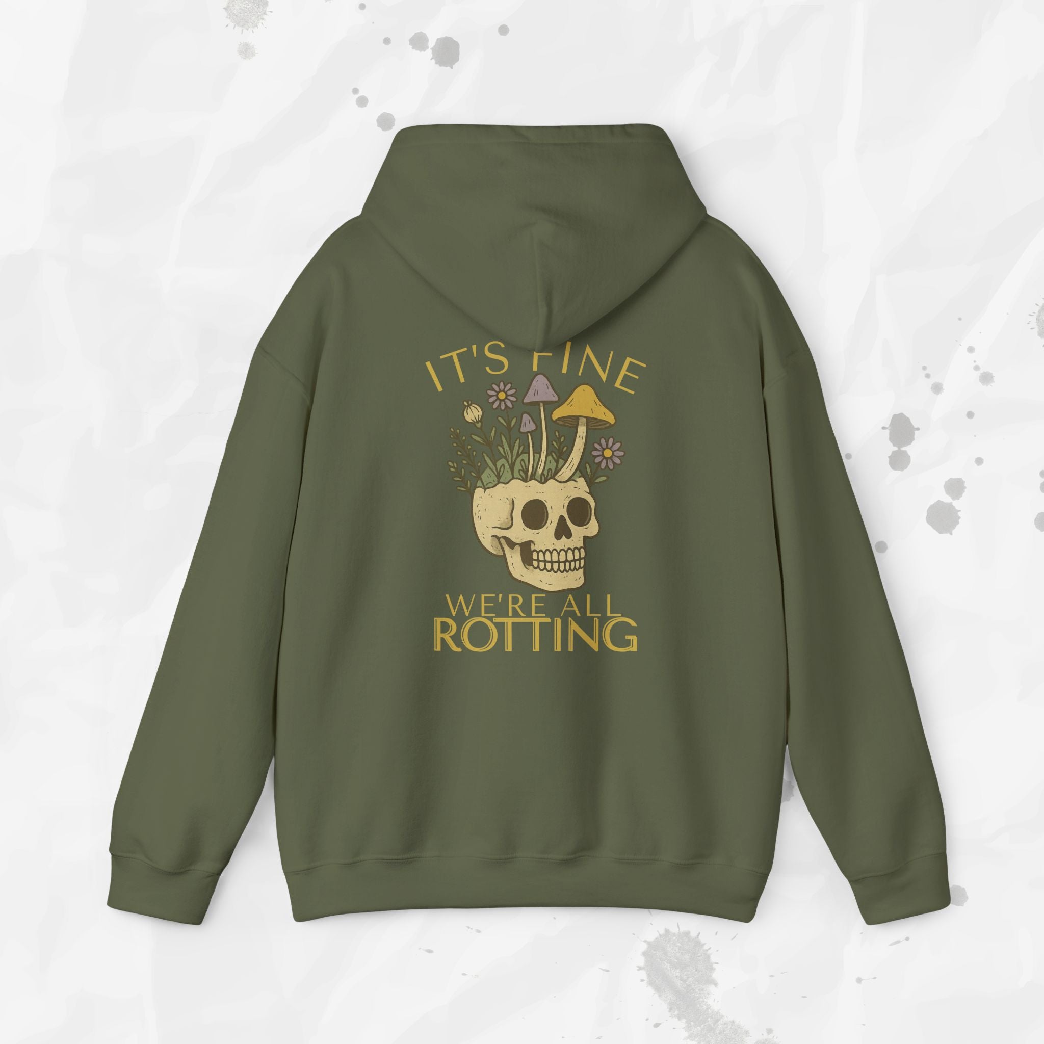 It's Fine We're All Rotting - Hoodie