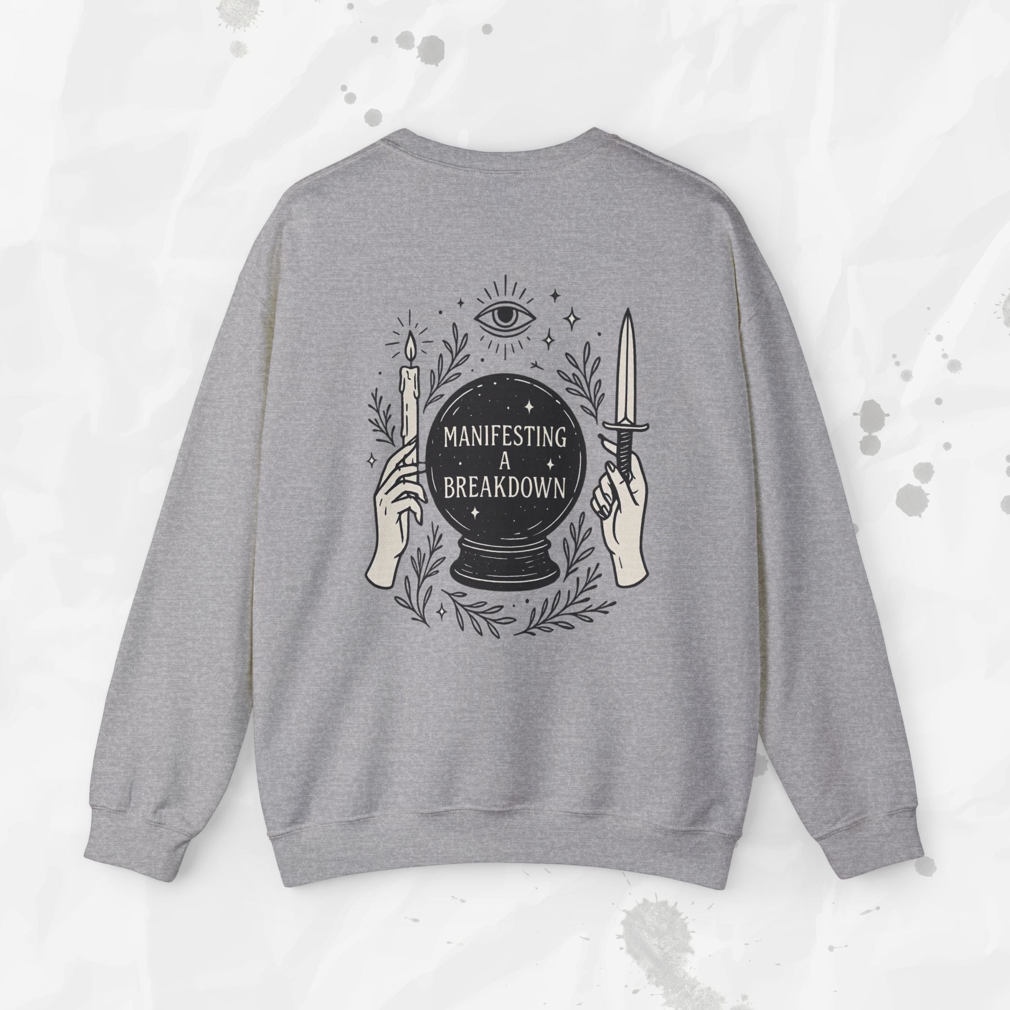 Manifesting a Breakdown - Crewneck Sweatshirt