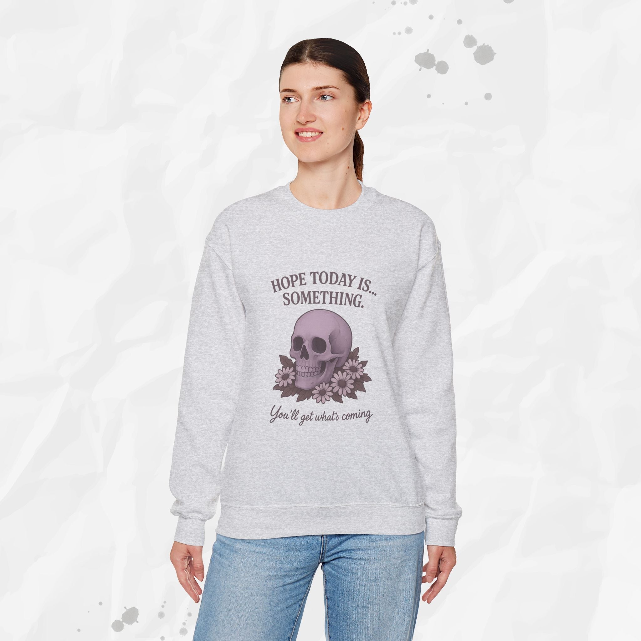 Hope Today is... Something - Crewneck Sweatshirt