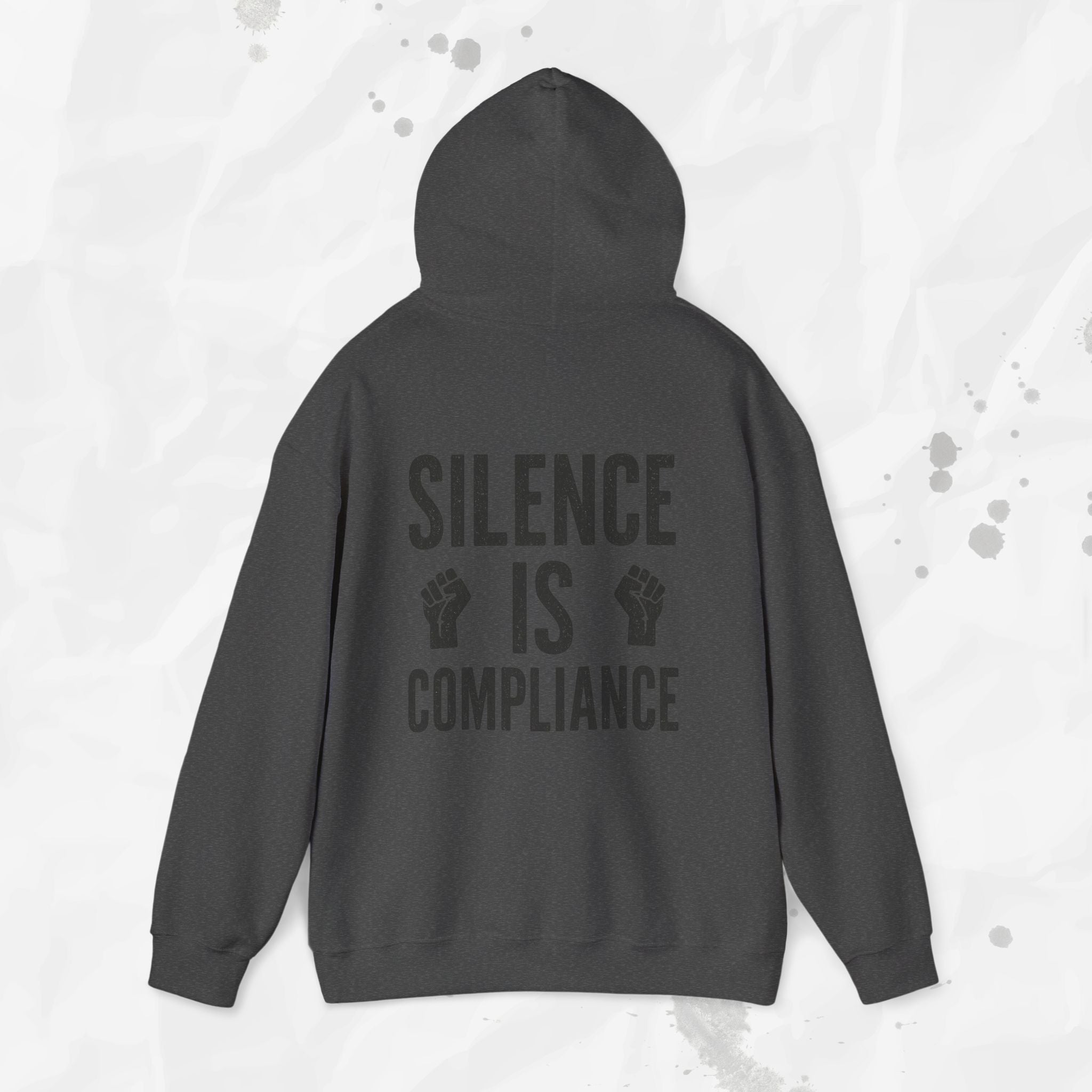 Silence Is Compliance - Hoodie
