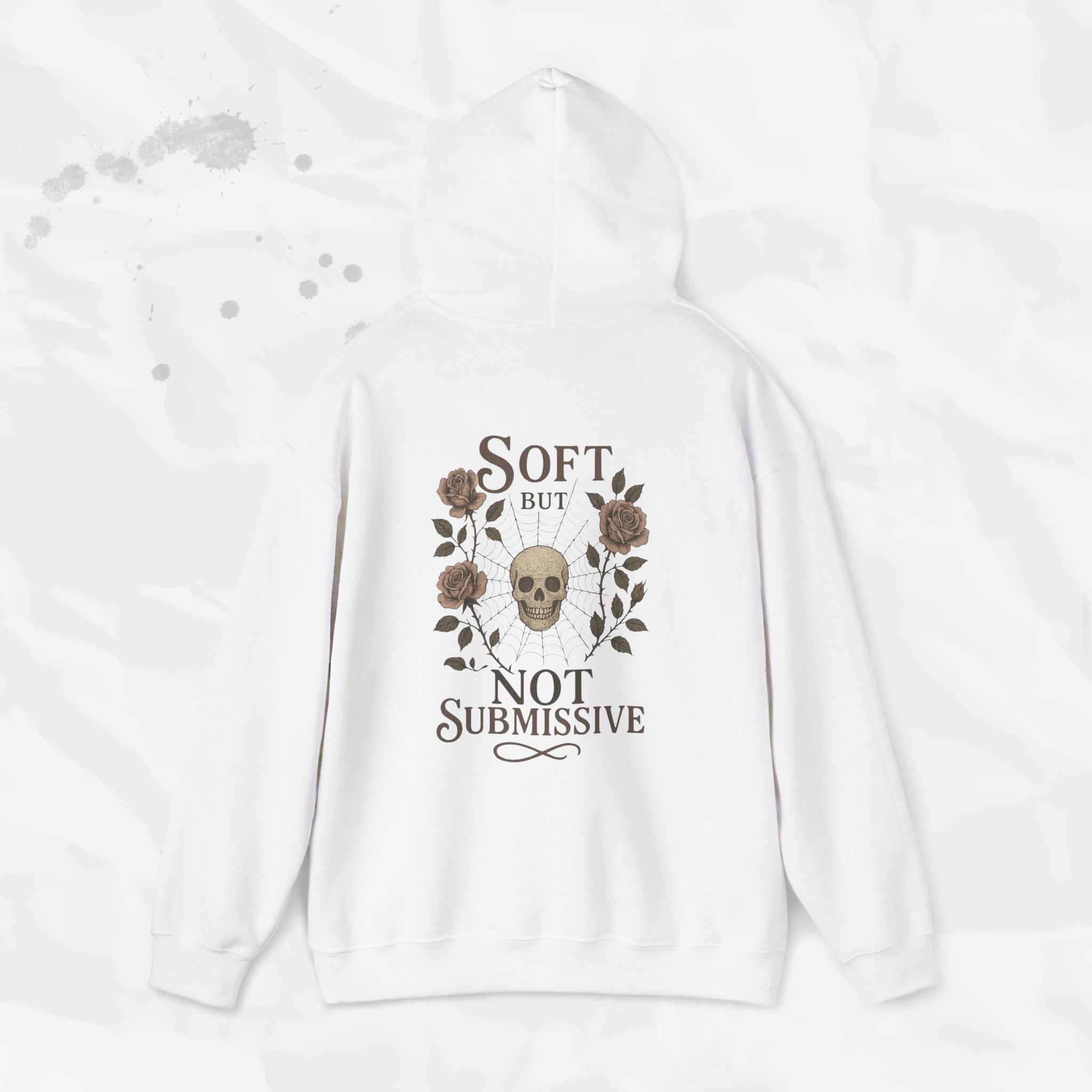 Soft But Not Submissive - Hoodie