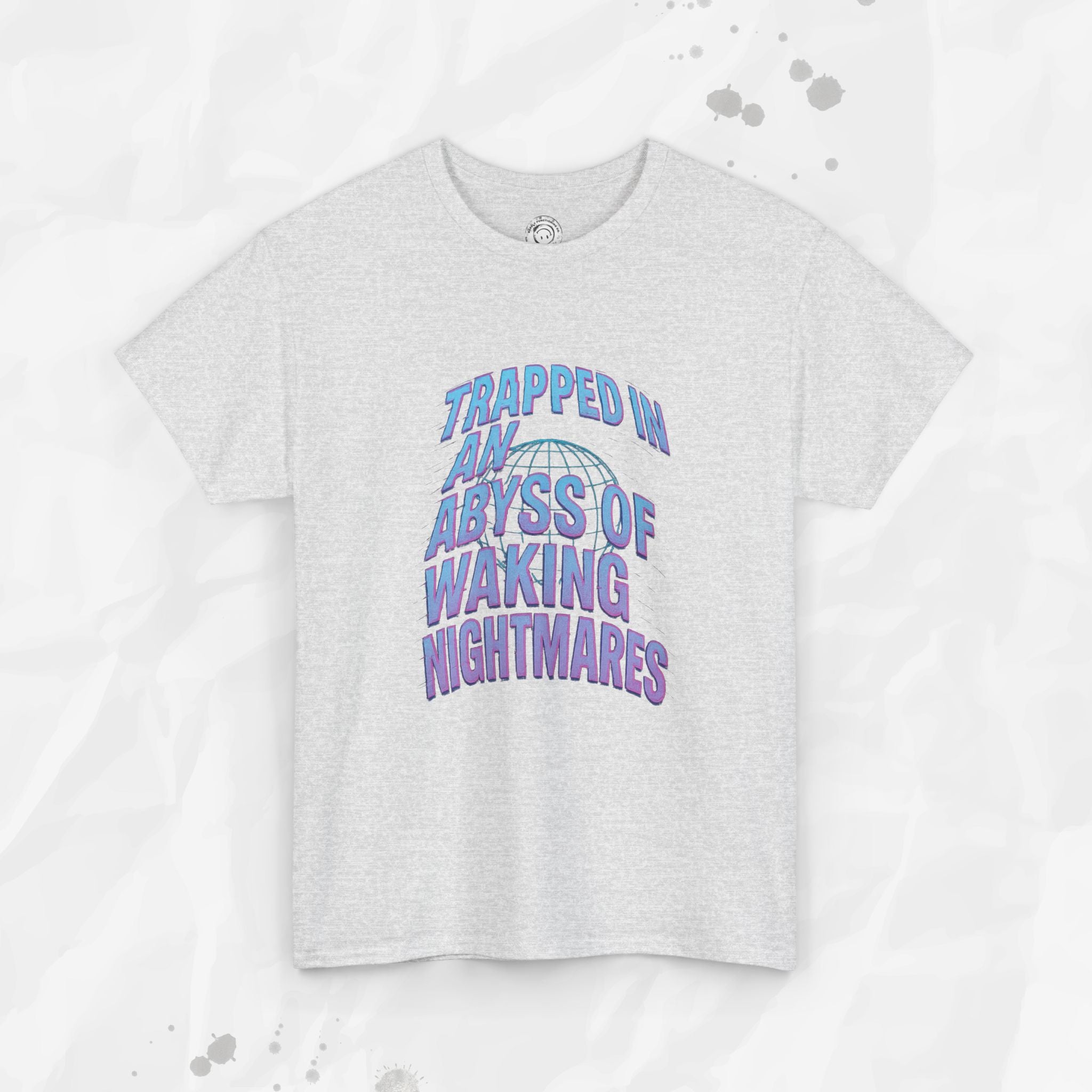 Trapped in an Abyss of Waking Nightmares - T-Shirt