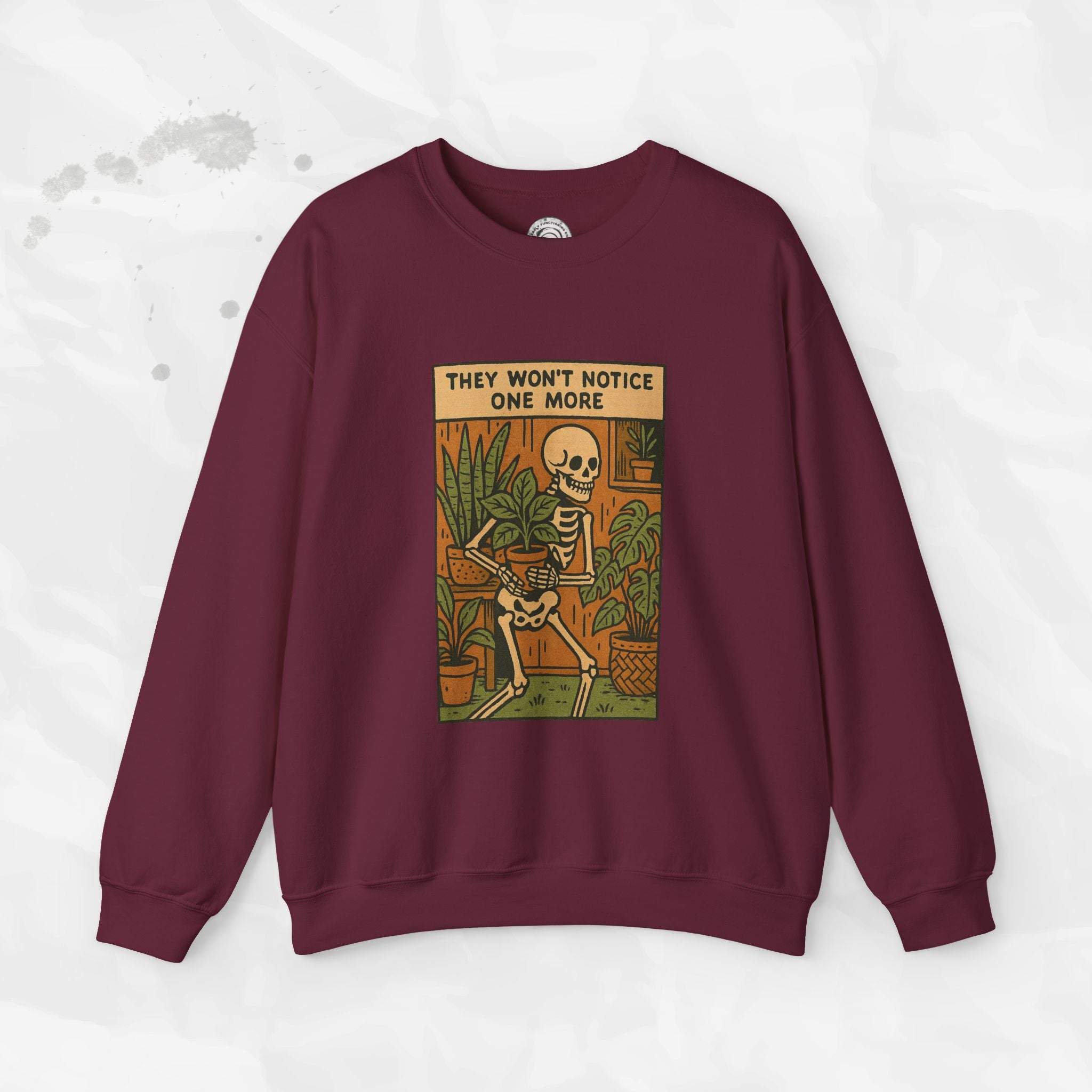 They Won't Notice One More - Crewneck Sweatshirt