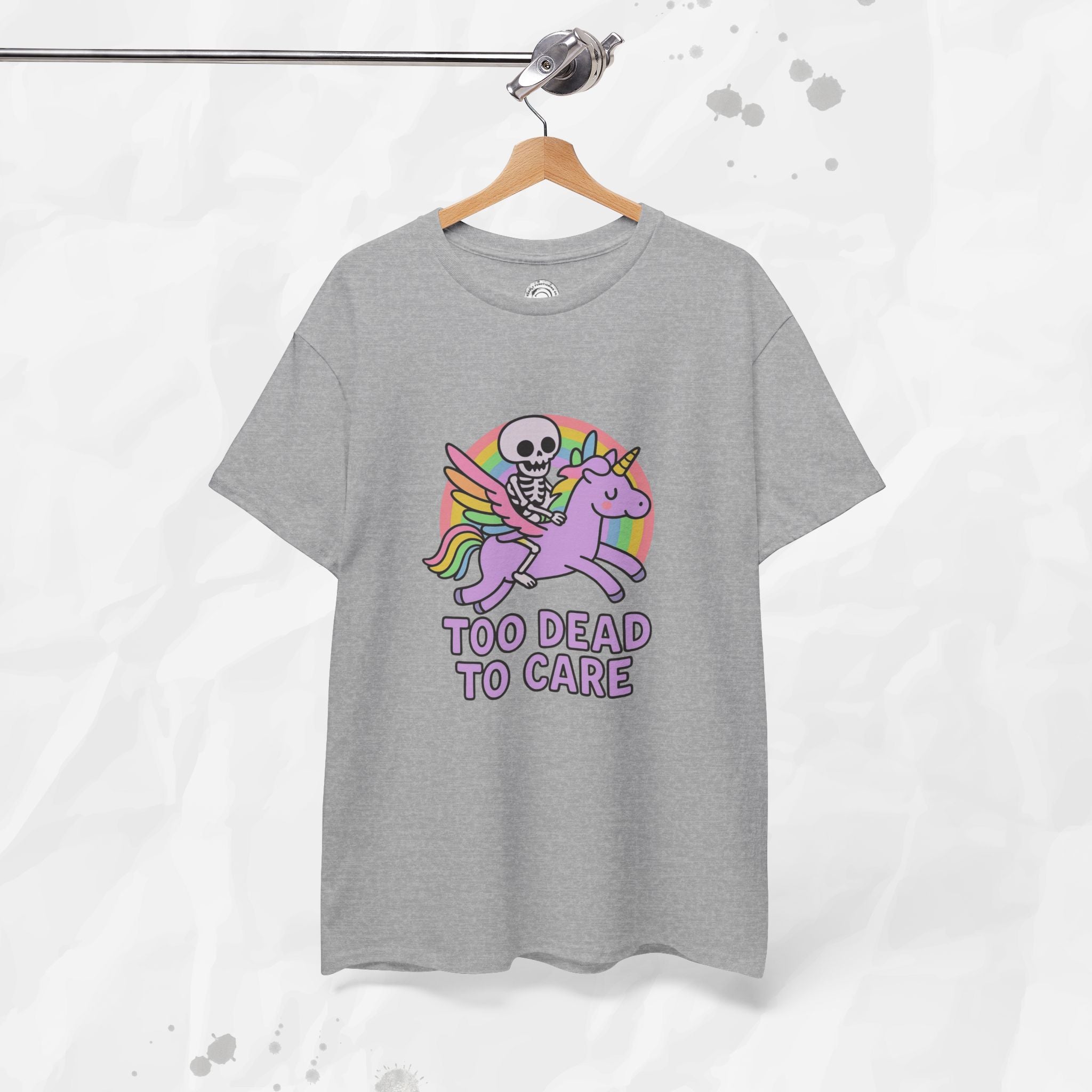 Too Dead to Care – T-Shirt