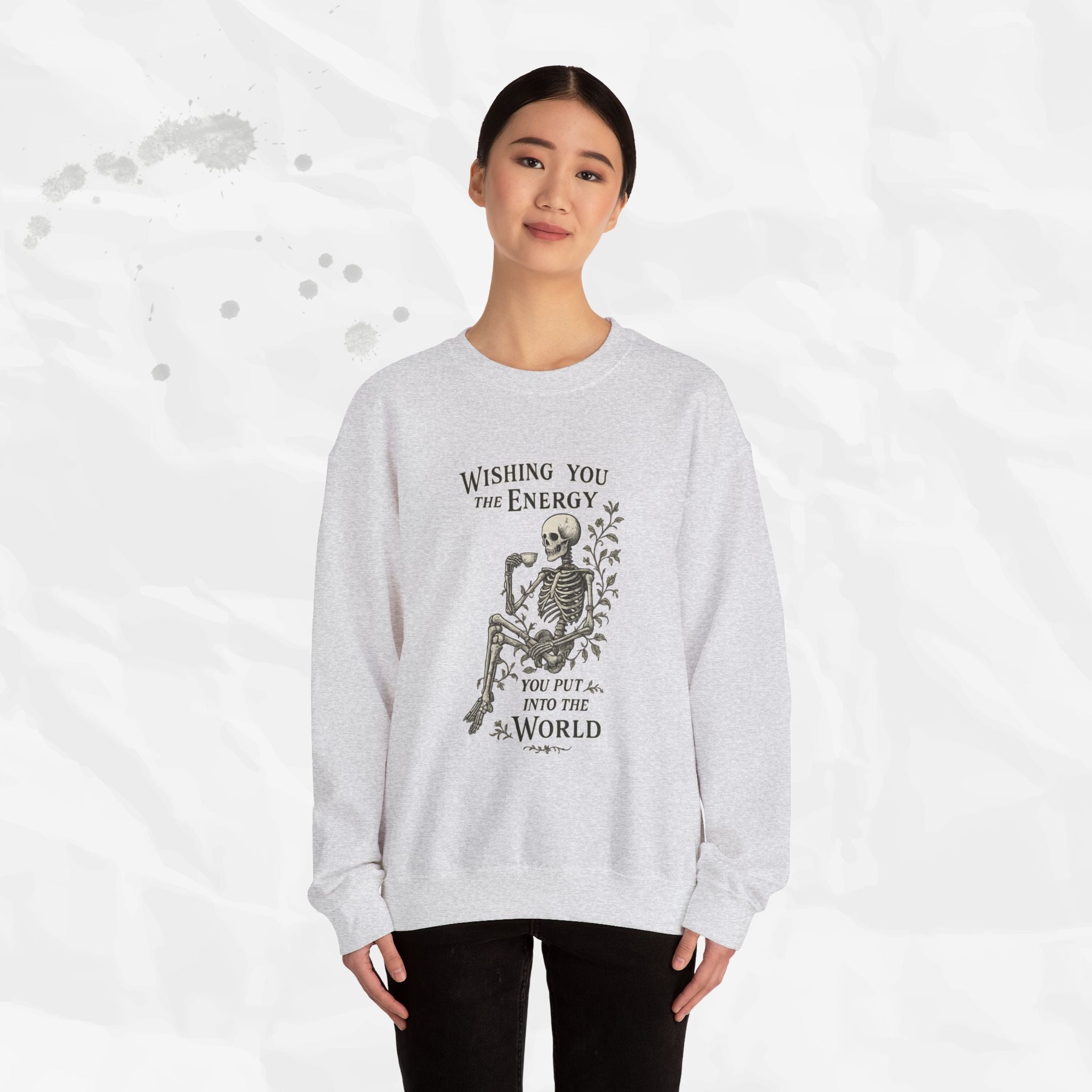 Wishing You the Energy - Crewneck Sweatshirt