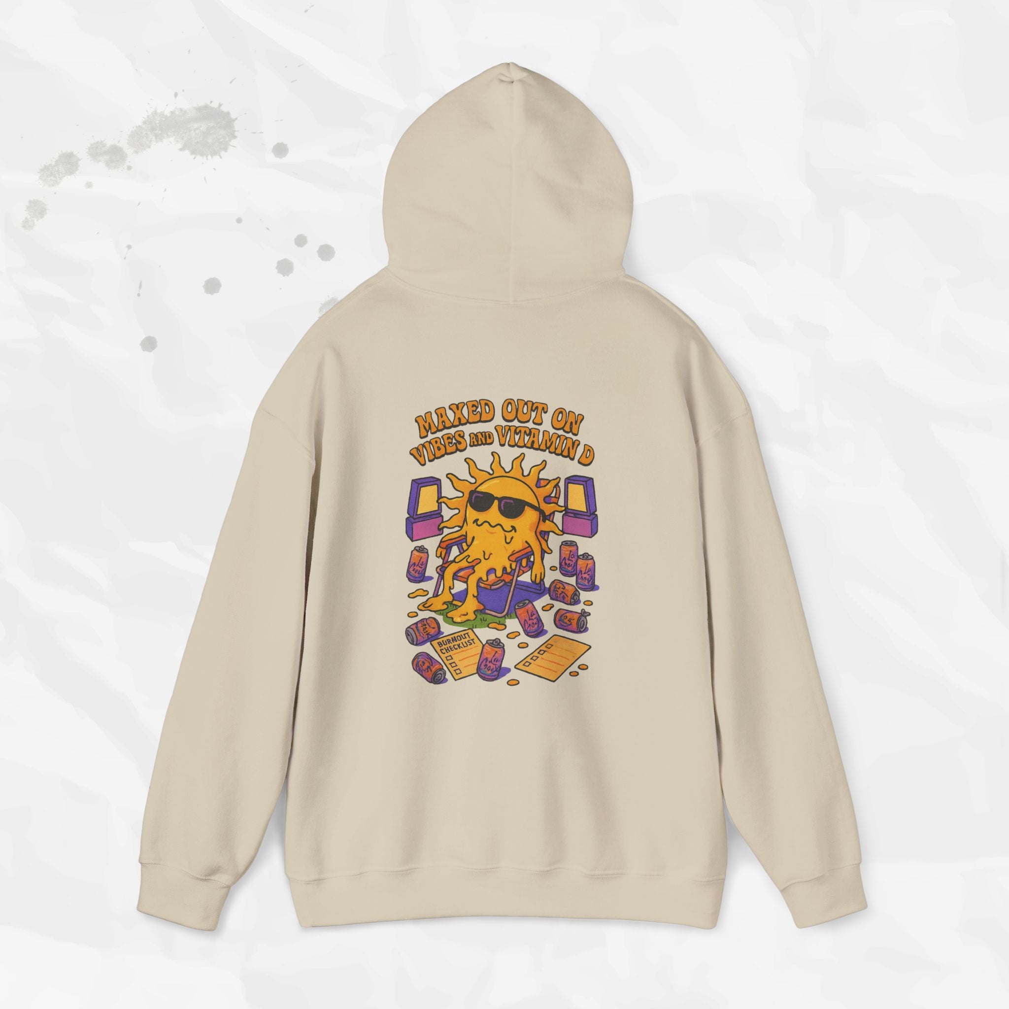 Maxed Out On Vibes and Vitamin D - Hoodie