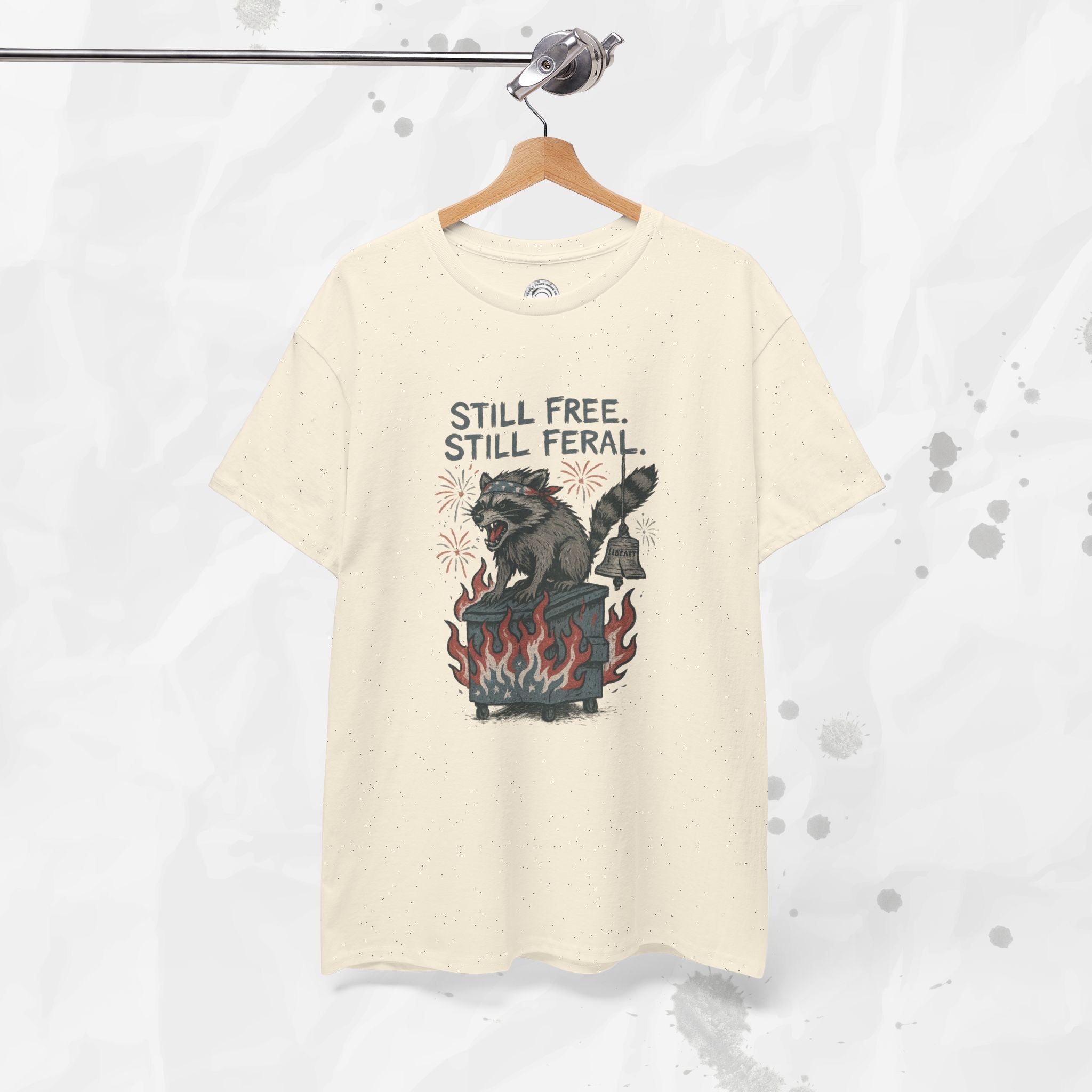 Still Free. Still Feral. - T-Shirt