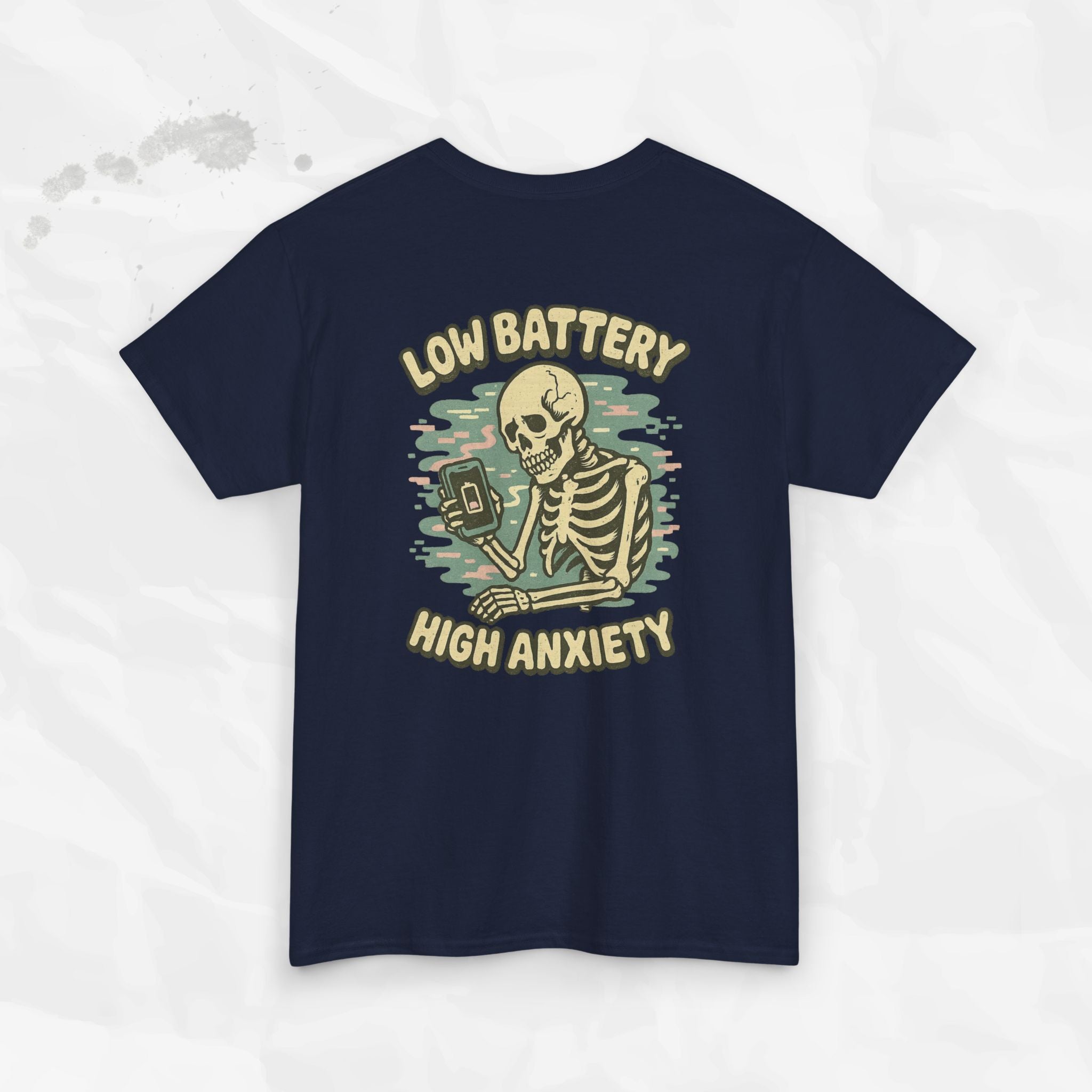 Low Battery High Anxiety - T-Shirt