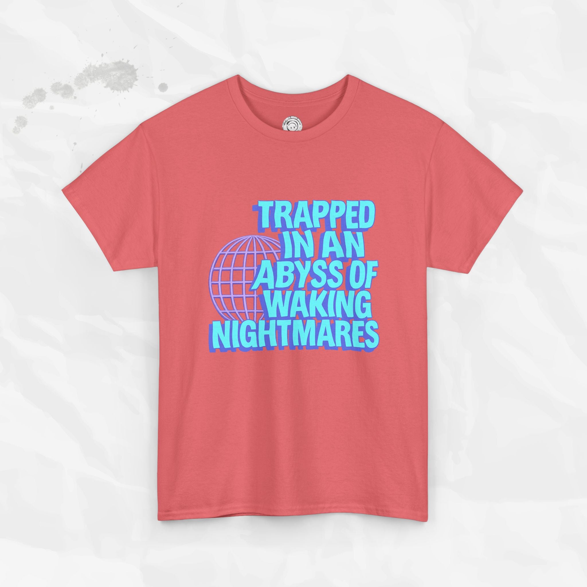 Trapped in an Abyss of Waking Nightmares - T-Shirt