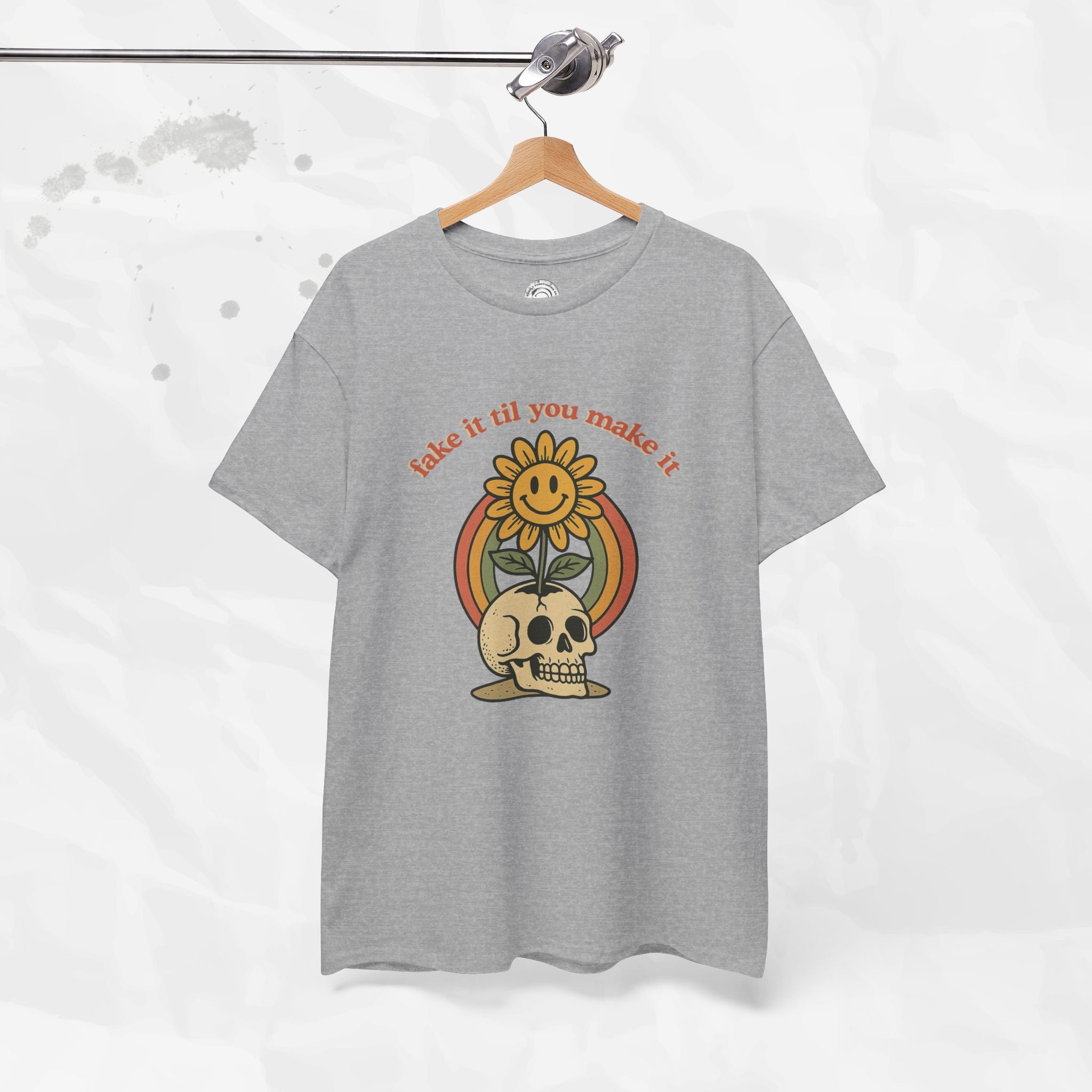 Fake It Til You Make It – T-Shirt
