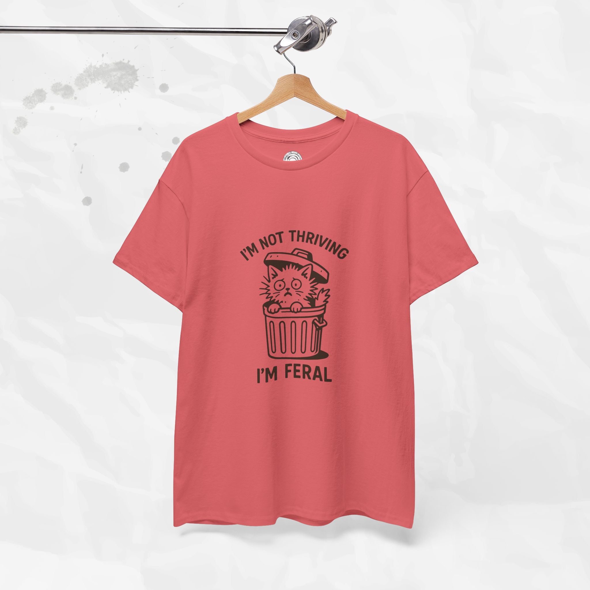 I'm Not Thriving I'm Feral - T-Shirt