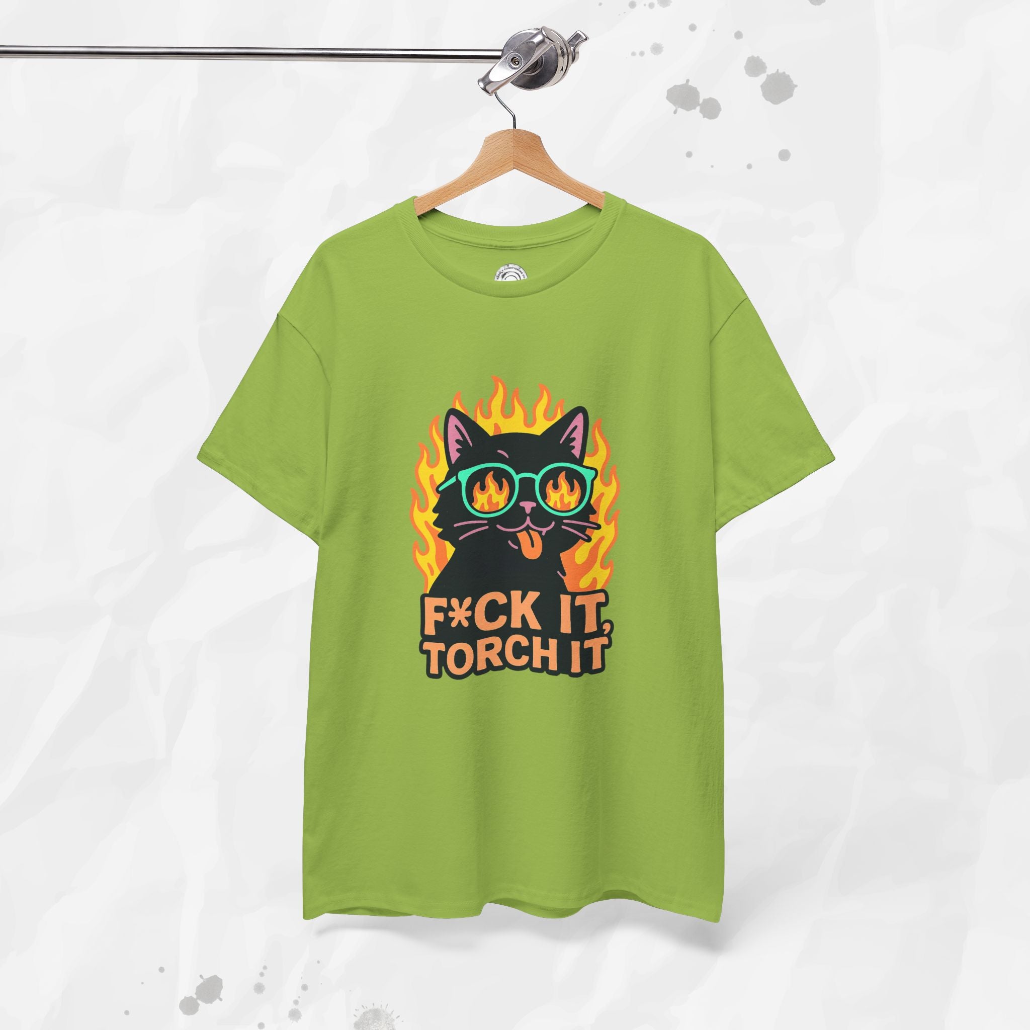 F*ck It, Torch It – T-Shirt