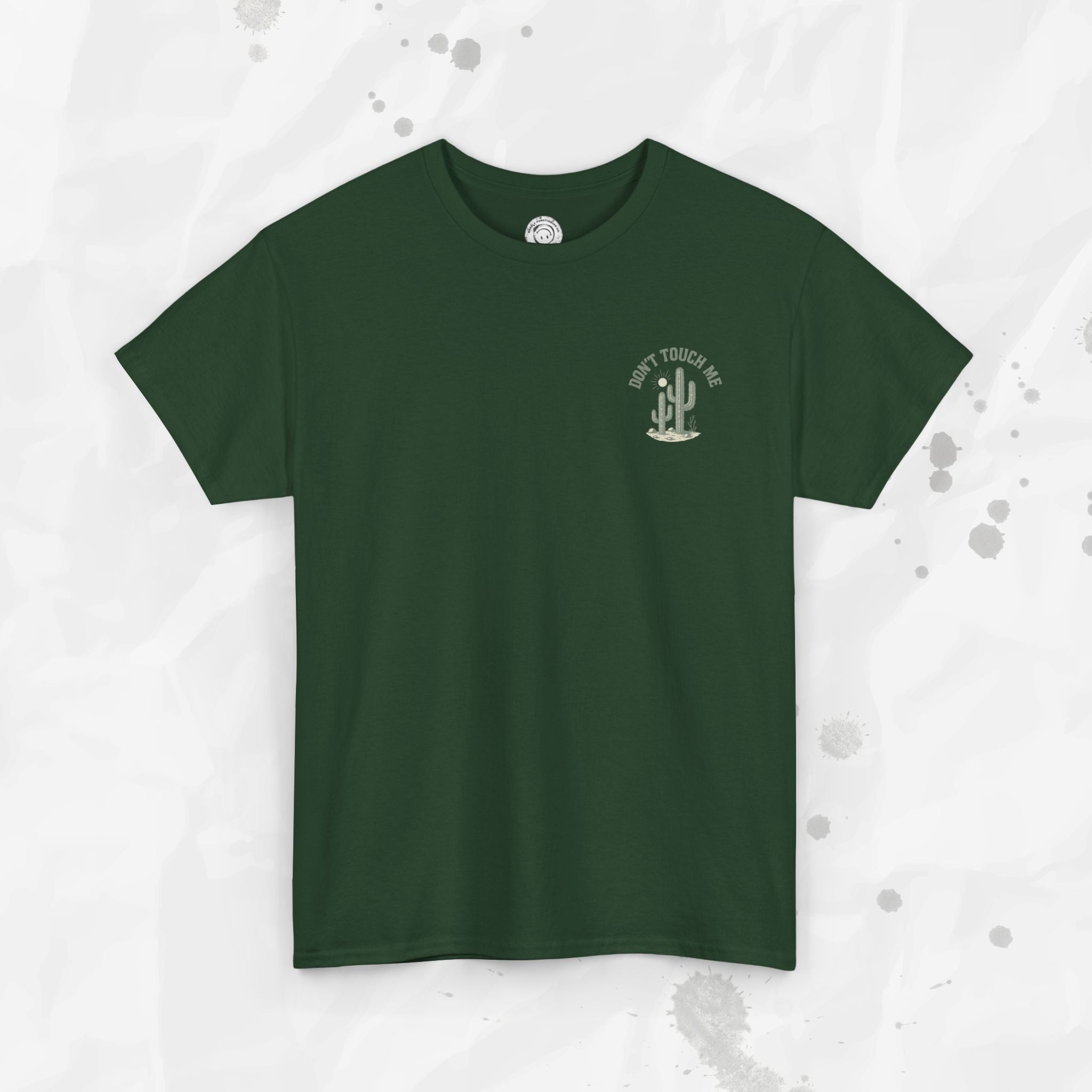 Don't Touch Me - T-Shirt