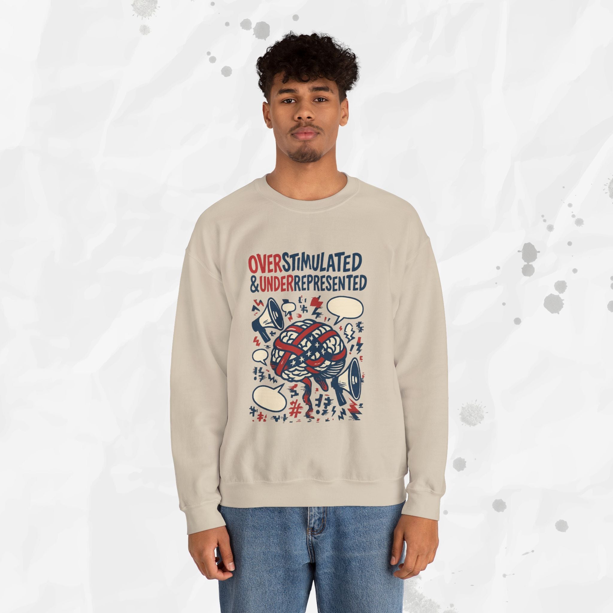 Overstimulated & Underrepresented - Crewneck Sweatshirt