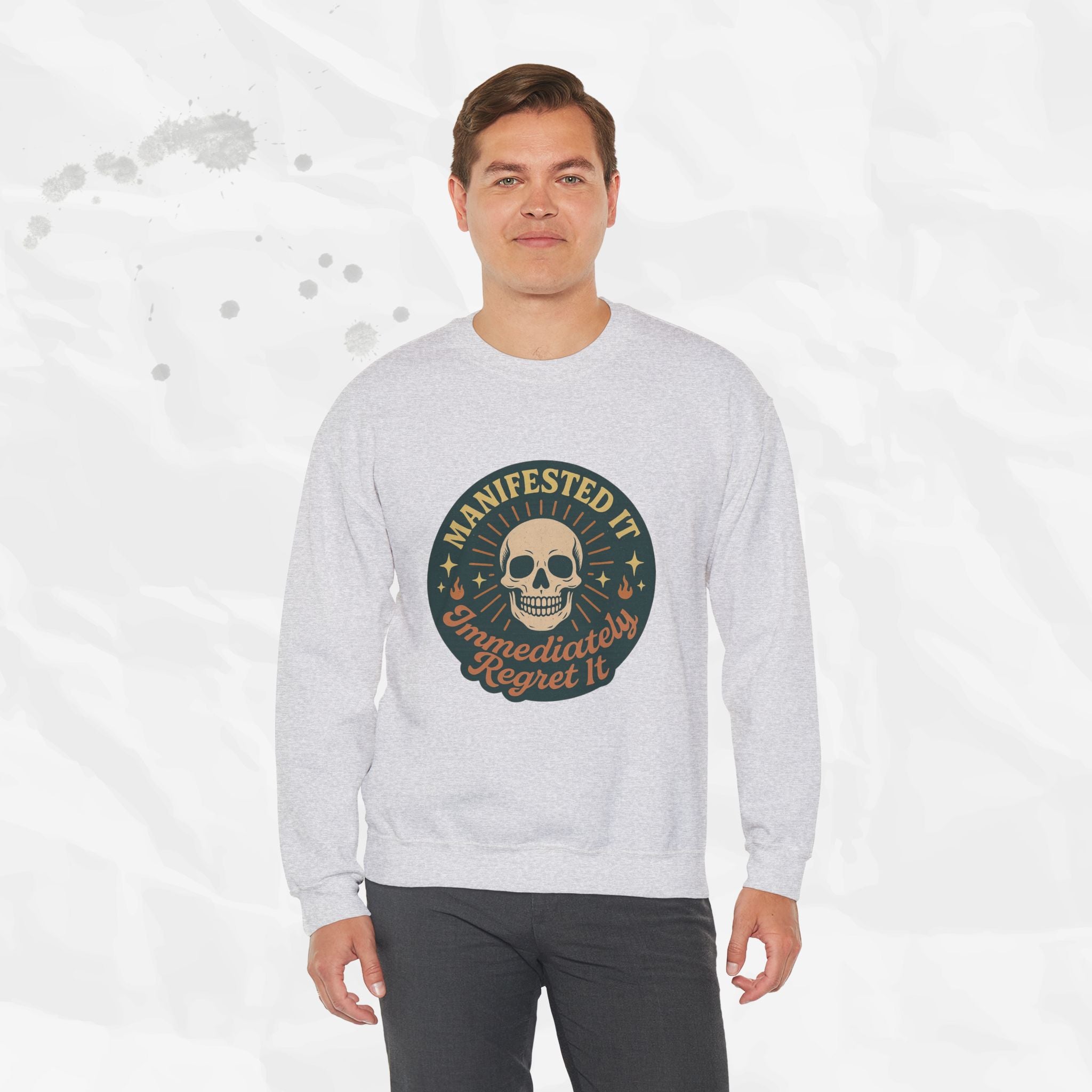 Manifested It, Immediately Regret It - Crewneck Sweatshirt