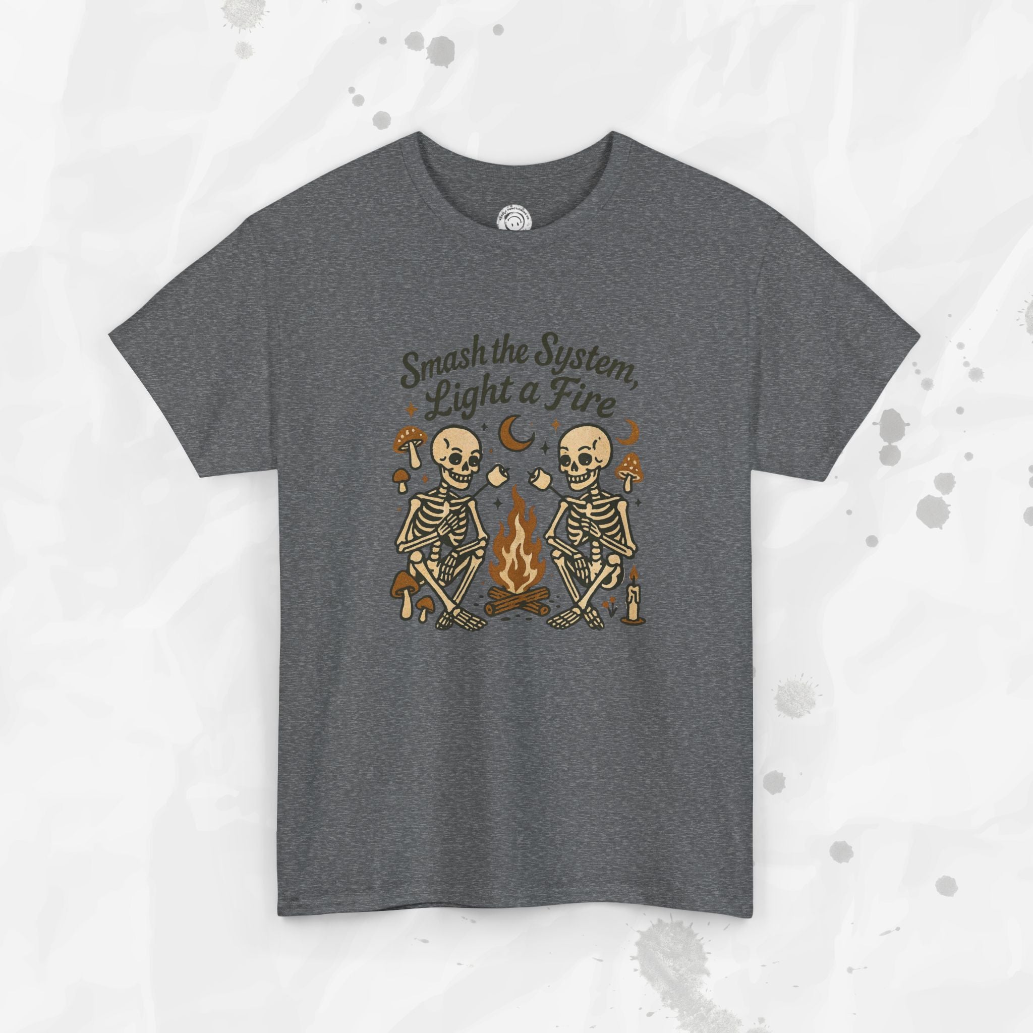 Smash the System, Light a Fire - T-Shirt