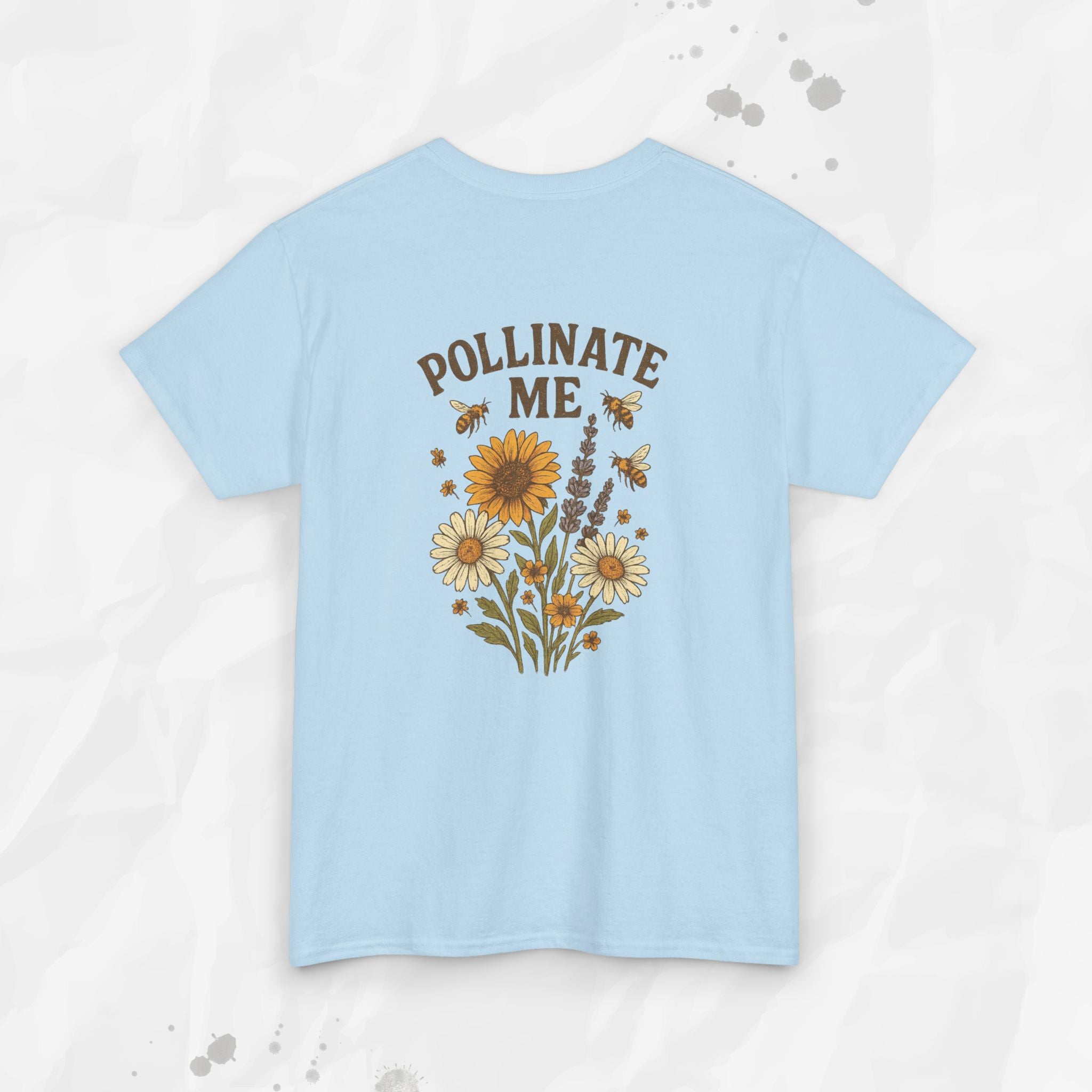 Pollinate Me - T-Shirt