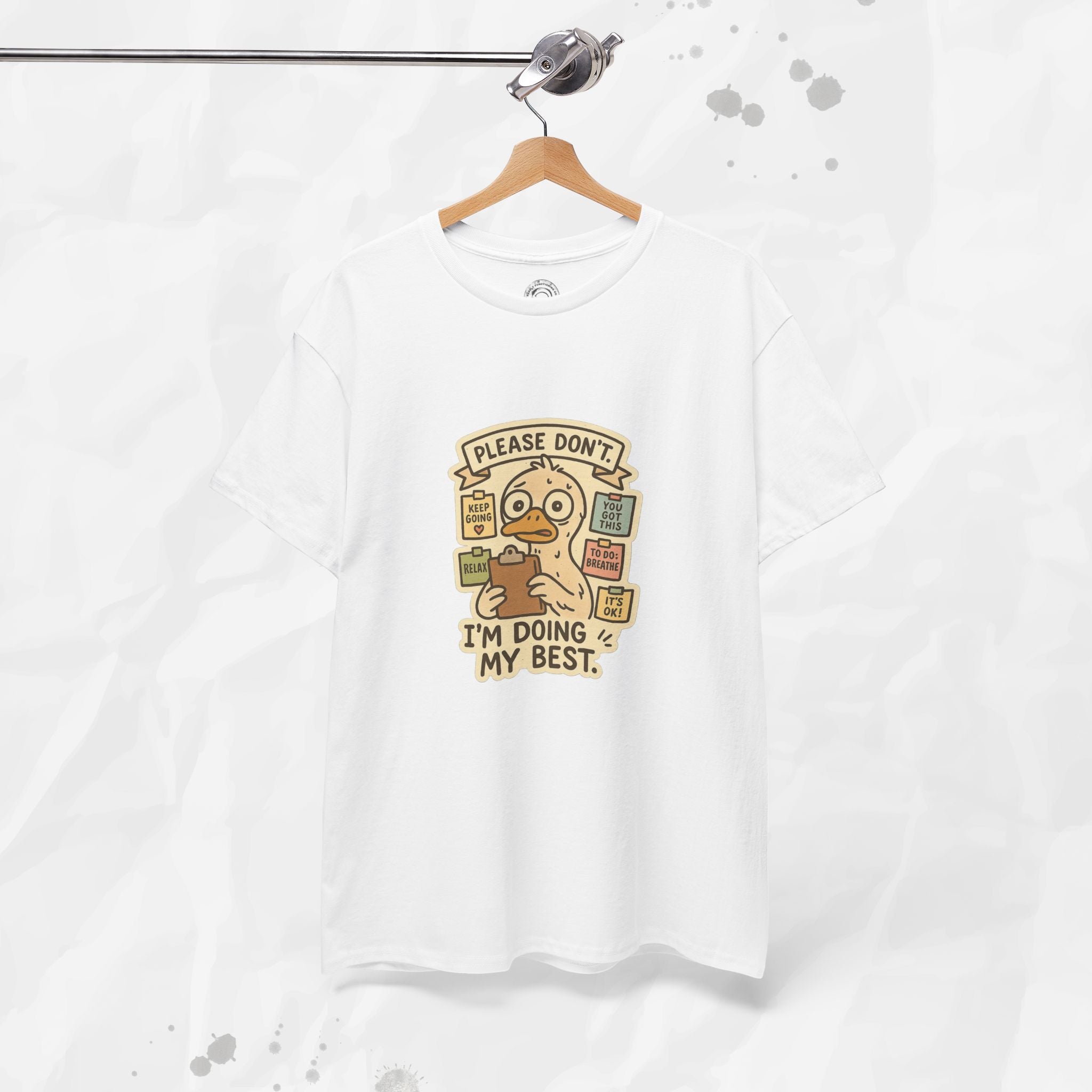 Please Don't I'm Doing My Best - T-Shirt