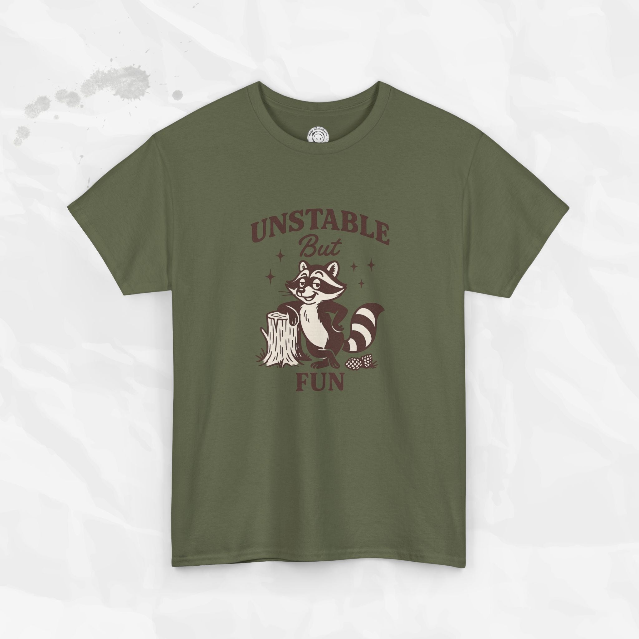 Unstable But Fun - T-Shirt