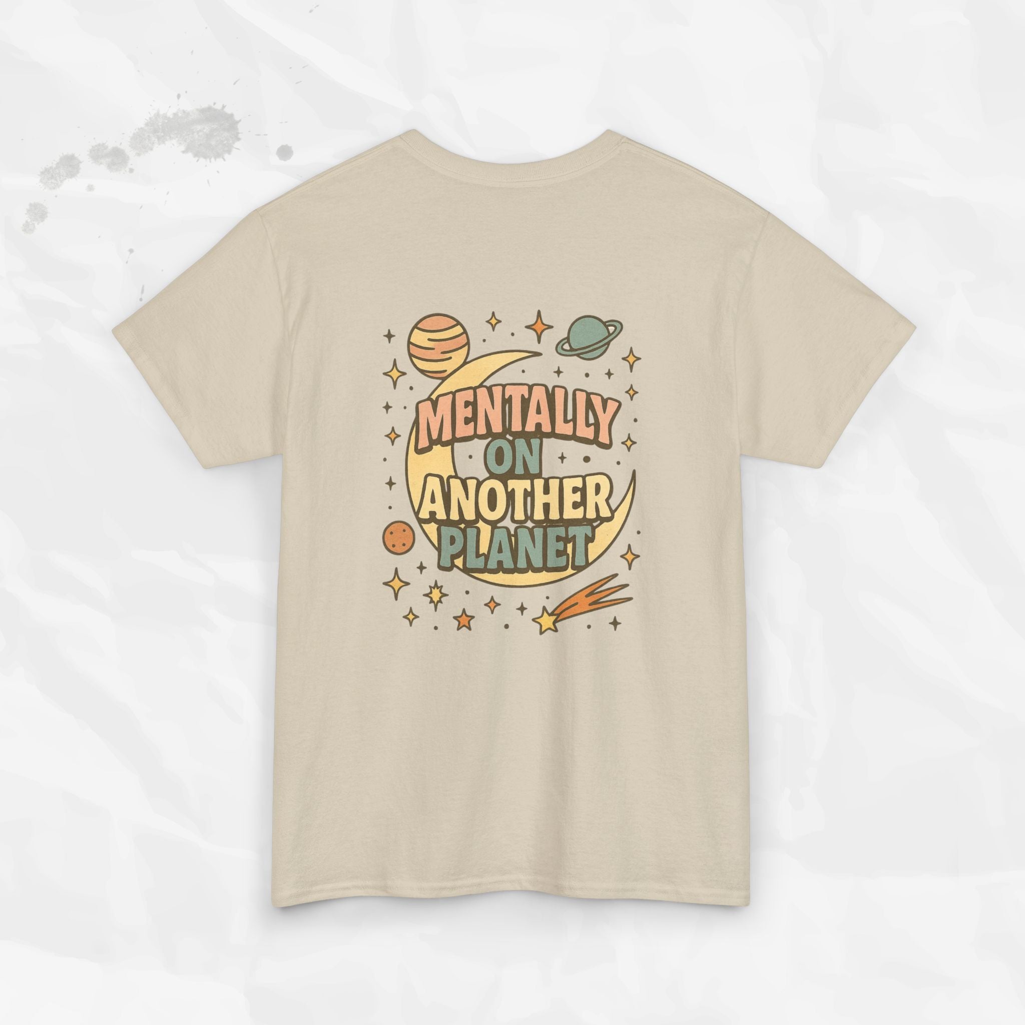 Mentally On Another Planet - T-Shirt