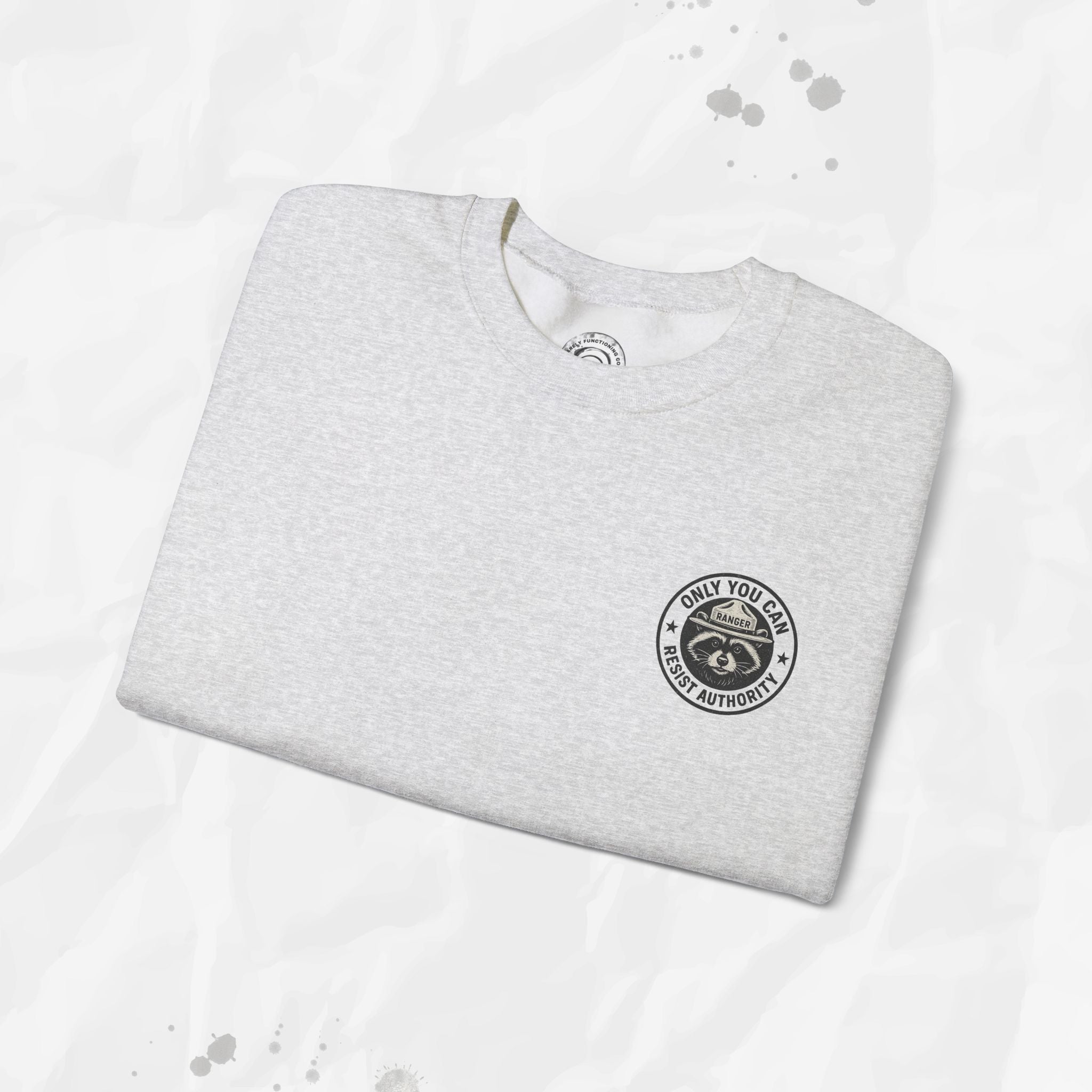 Only You Can Resist Authority – Crewneck Sweatshirt (Pocket Print)