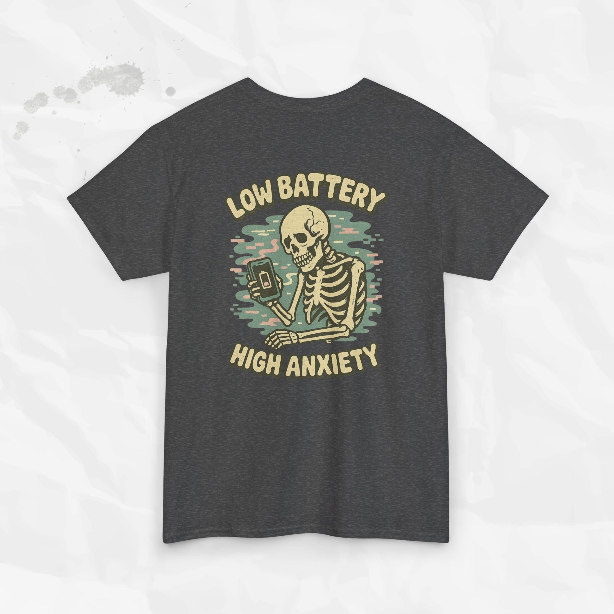 Low Battery High Anxiety - T-Shirt