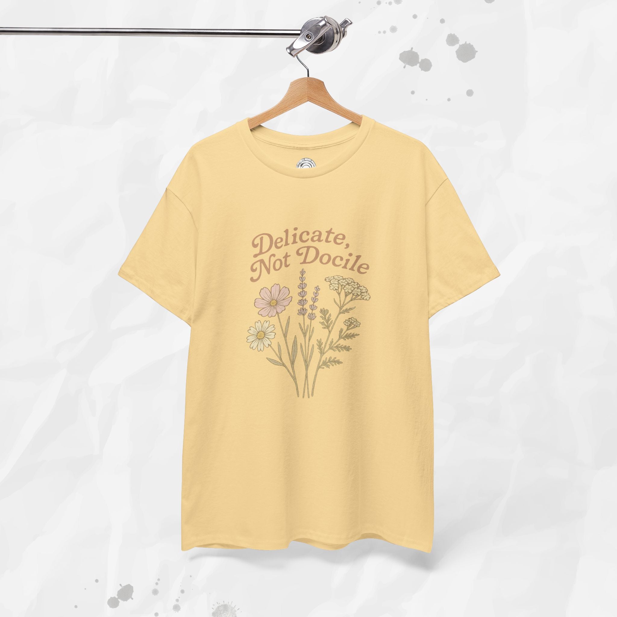 Delicate, Not Docile - T-Shirt