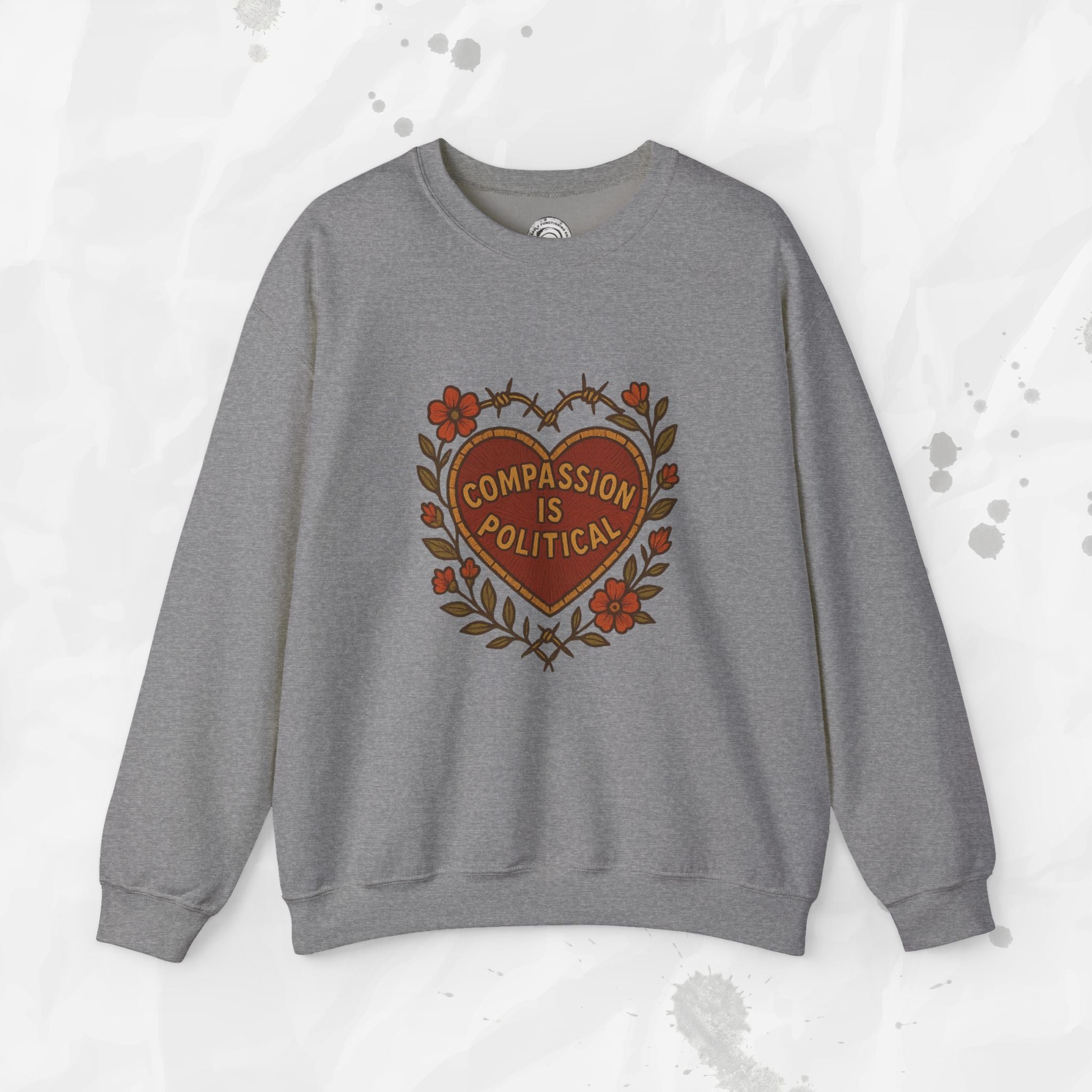 Compassion Is Political - Crewneck Sweatshirt