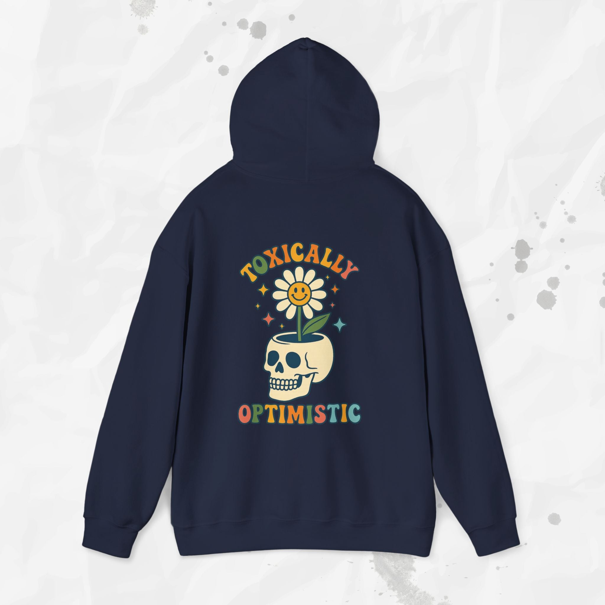 Toxically Optimistic – Hoodie