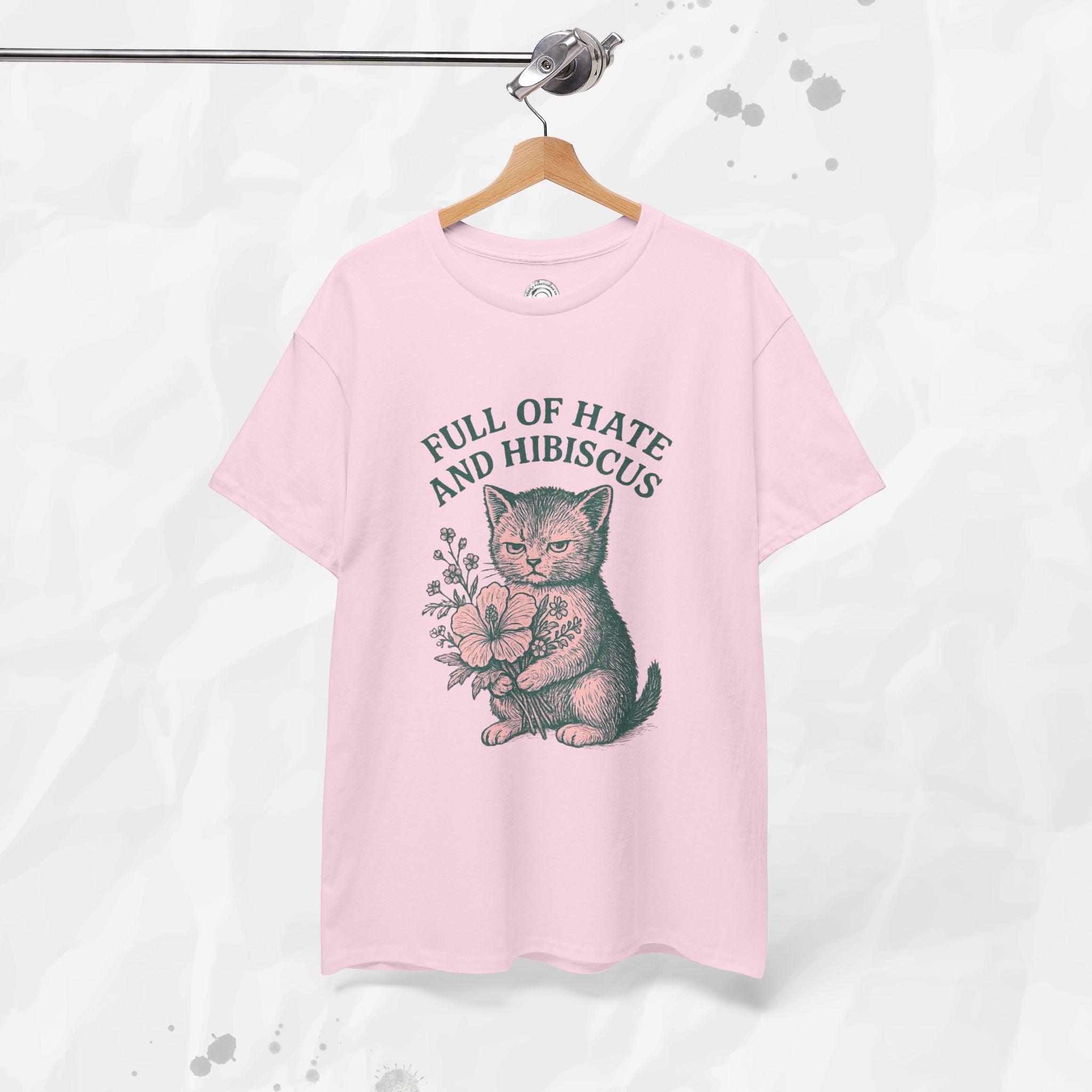 Full of Hate and Hibiscus - T-Shirt
