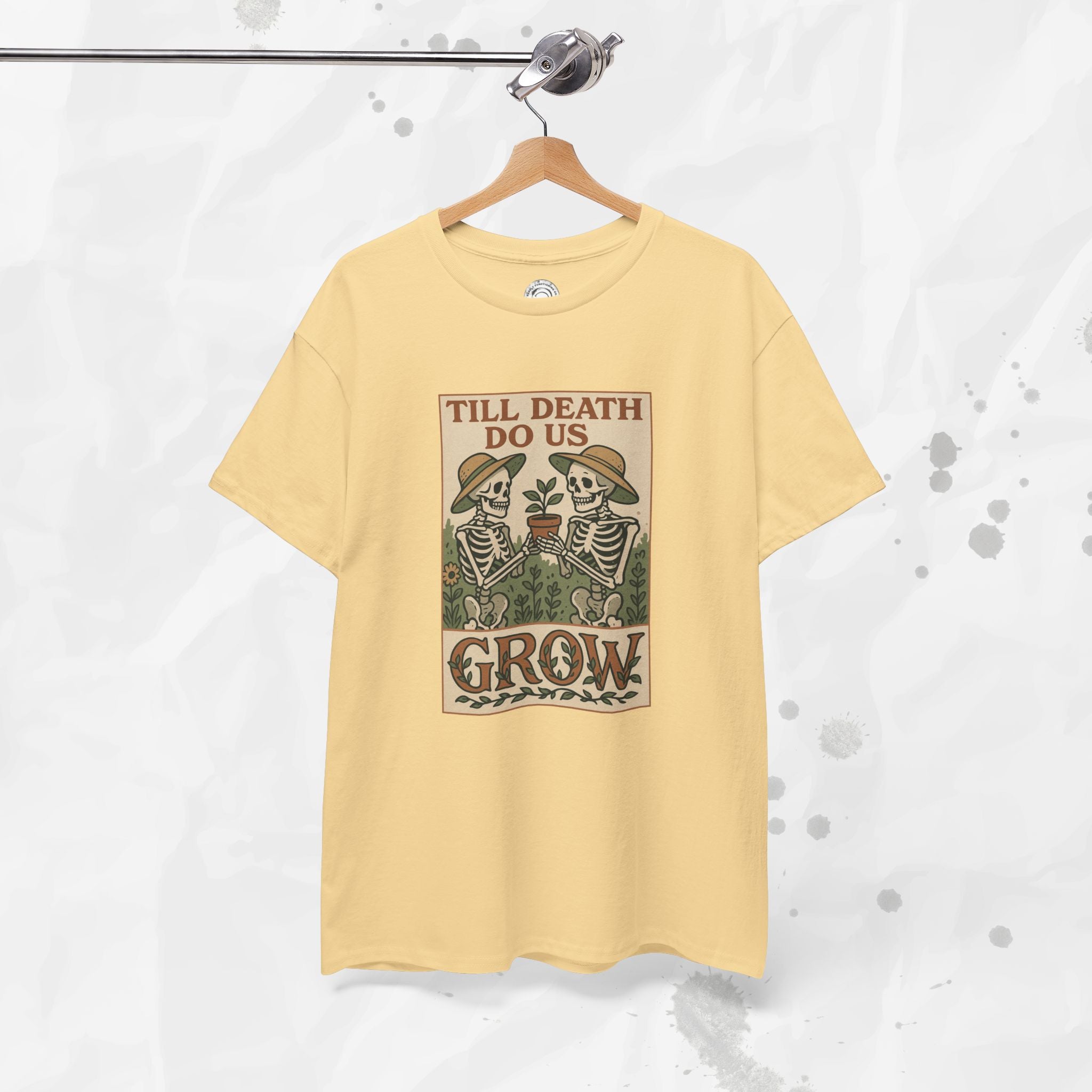 Till Death Do Us Grow - T-Shirt