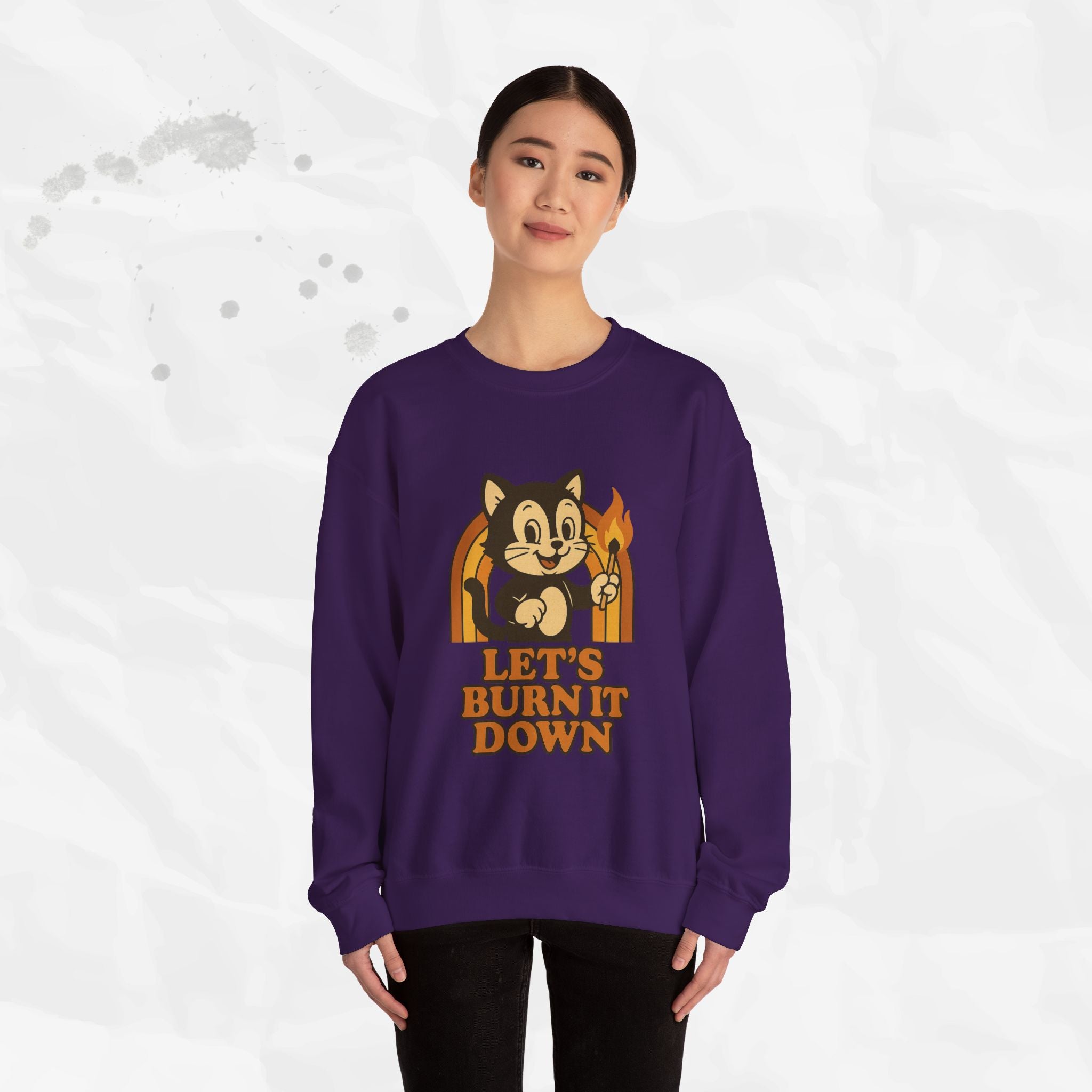 Let’s Burn It Down – Crewneck Sweatshirt