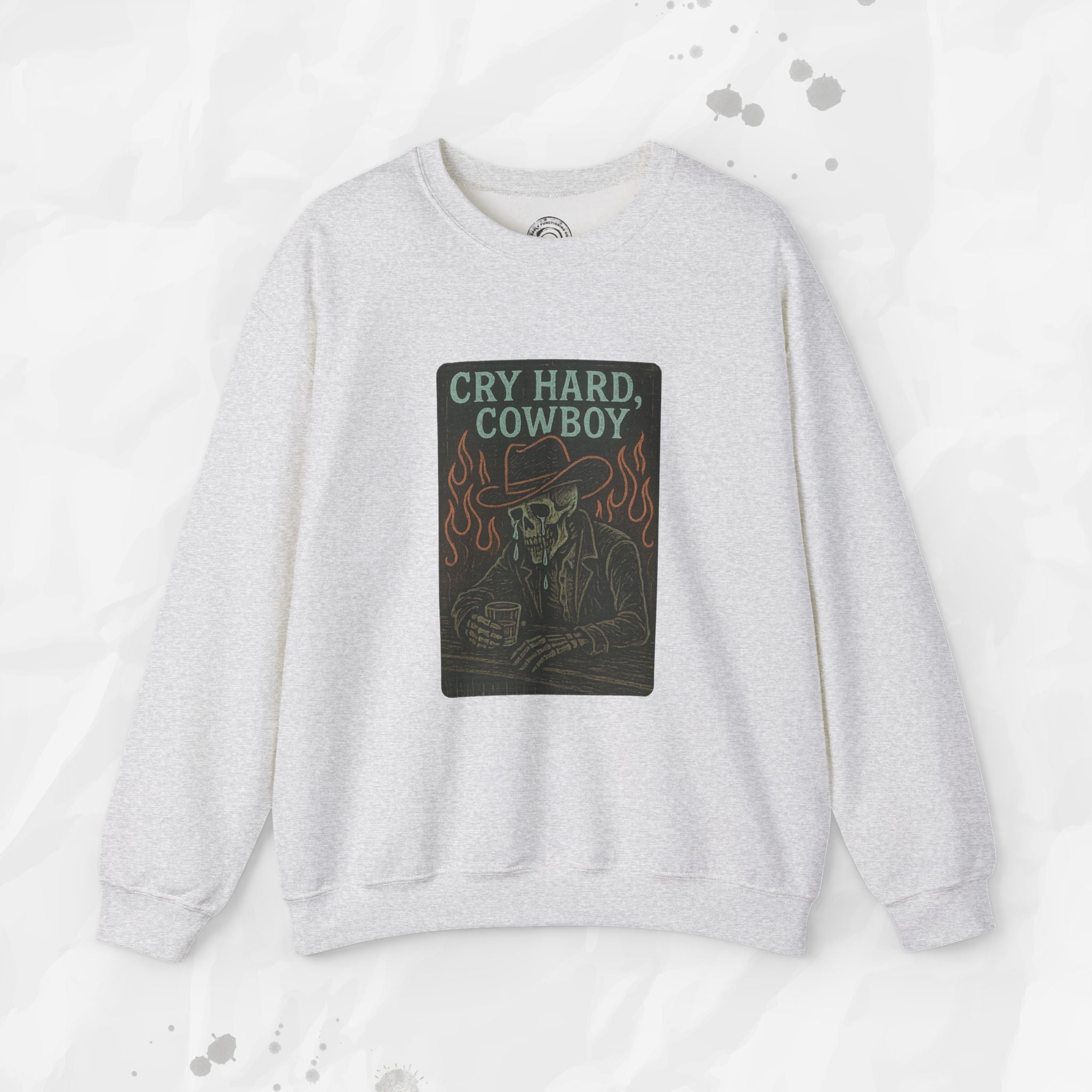 Cry Hard, Cowboy - Crewneck Sweatshirt