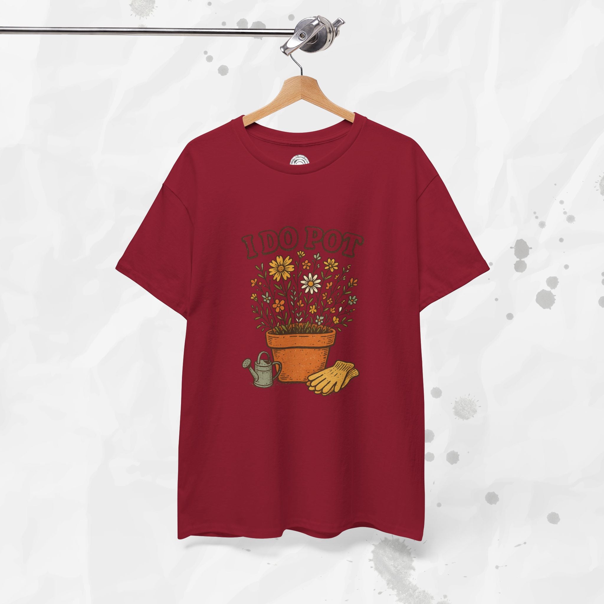 I Do Pot - T-Shirt