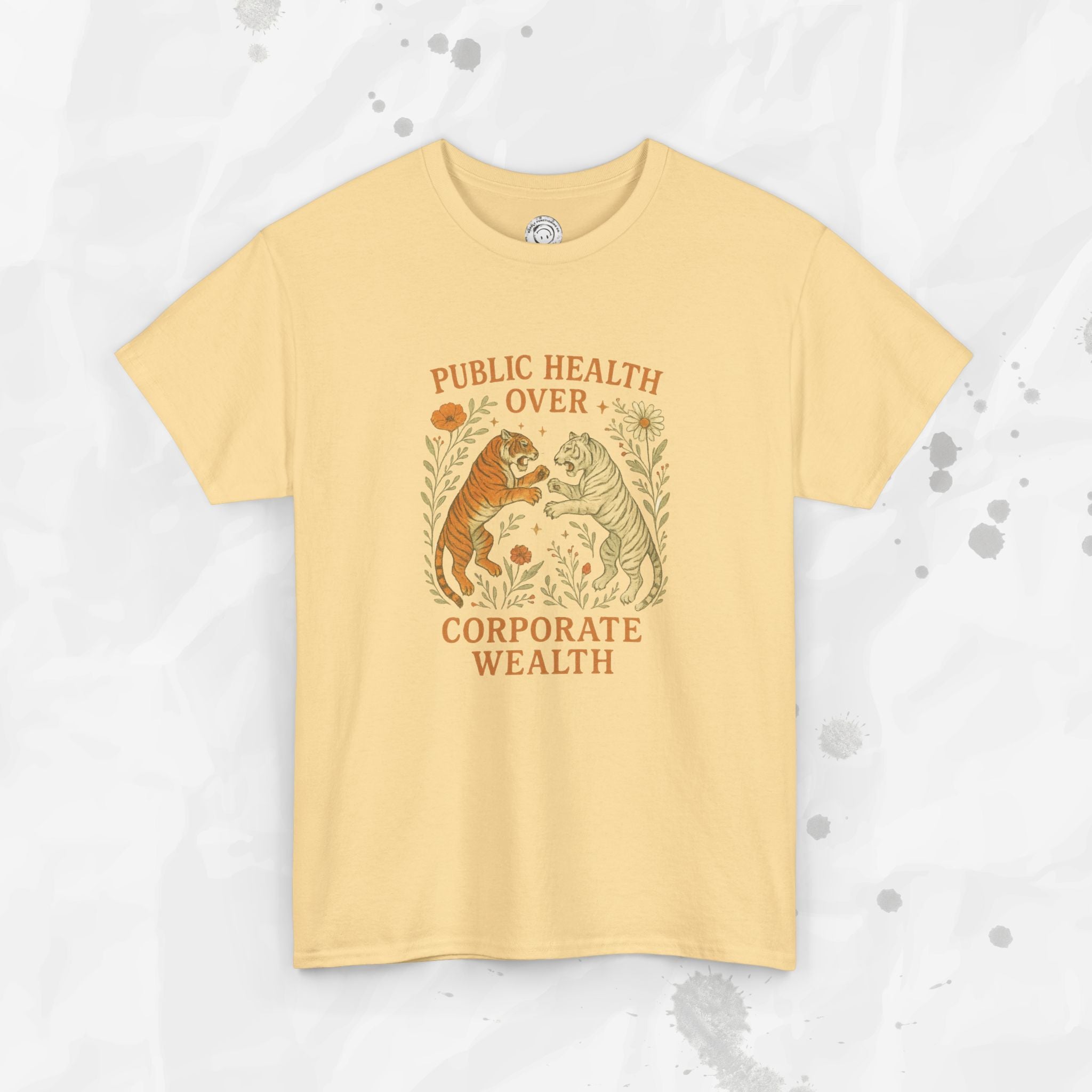 Public Health Over Corporate Wealth - T-Shirt