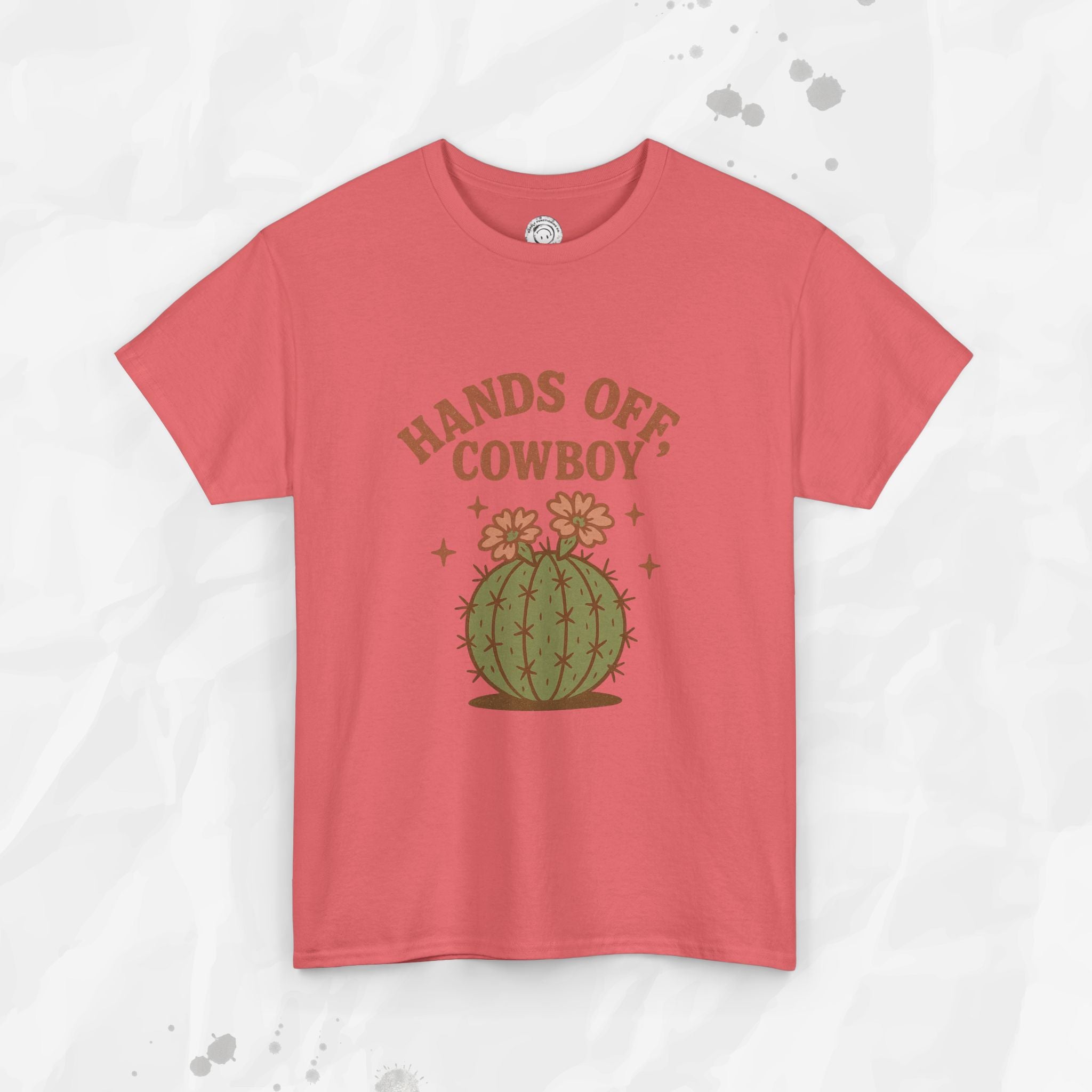Hands Off, Cowboy! - T-Shirt