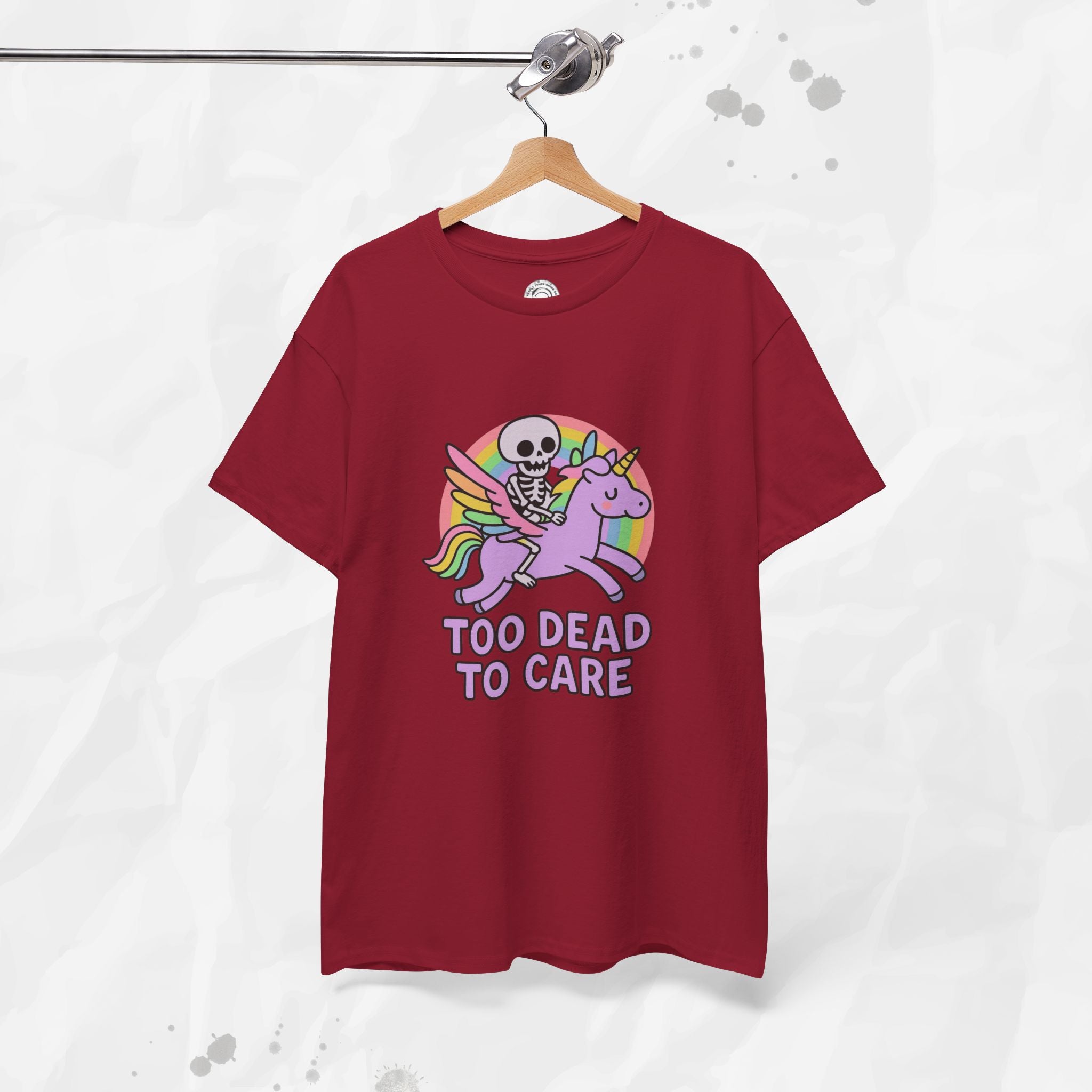 Too Dead to Care – T-Shirt