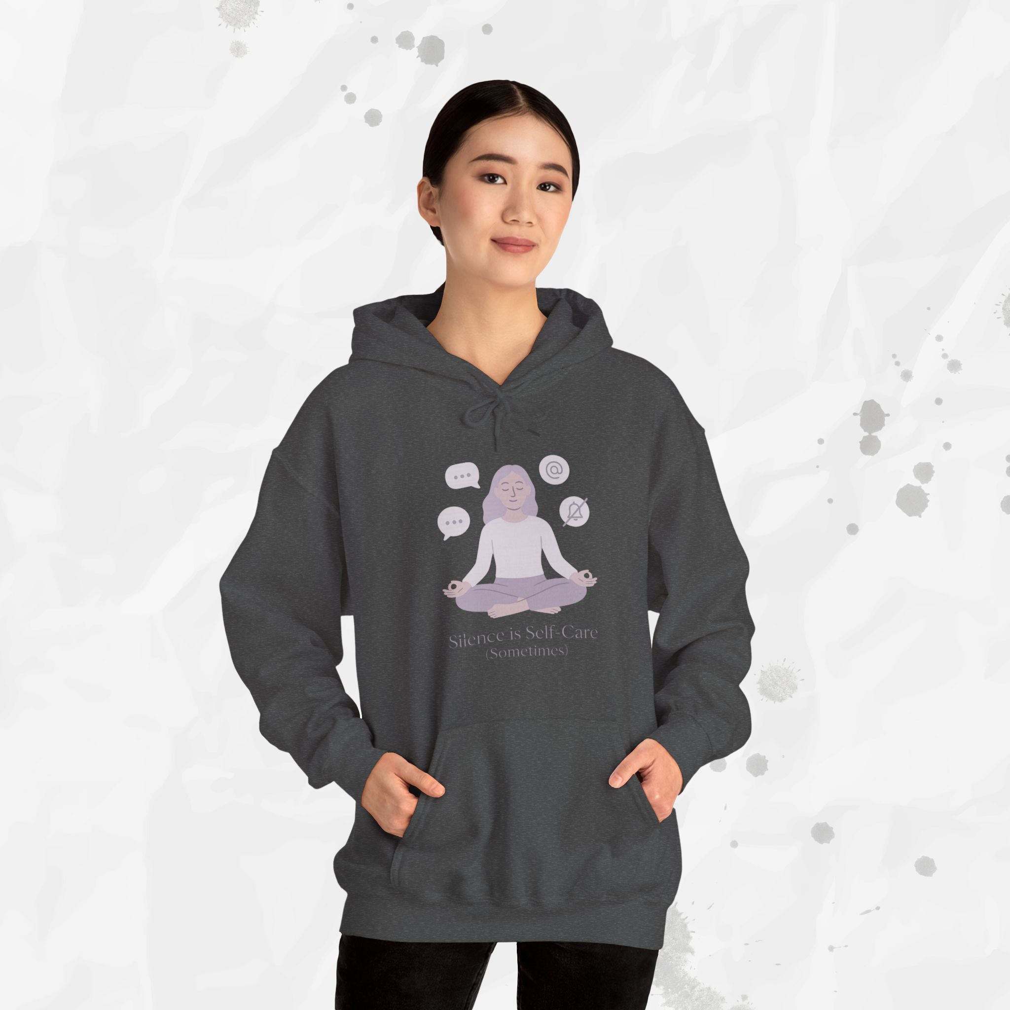 Silence is Self Care (Sometimes) - Hoodie